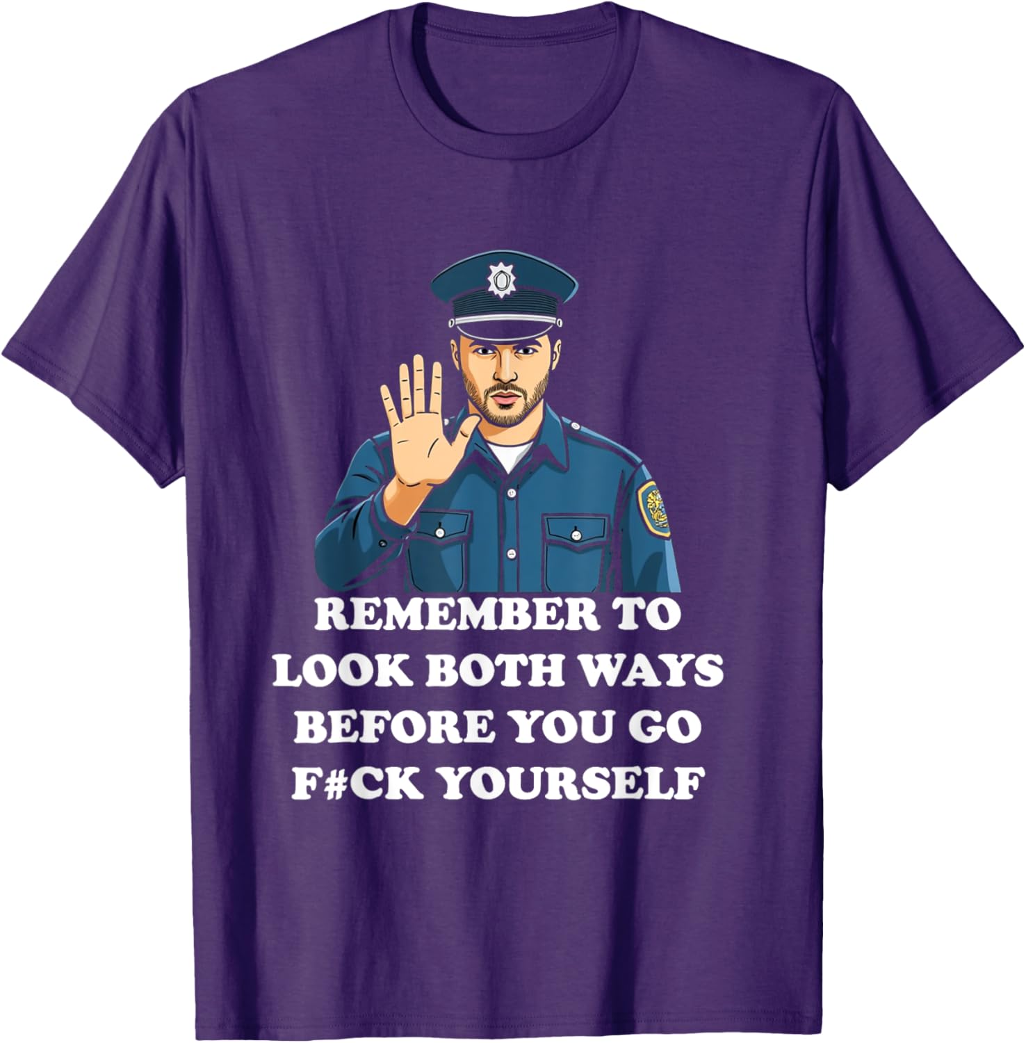 Funny Look Both Ways Before You Go T-Shirt for Humor Lovers - 1