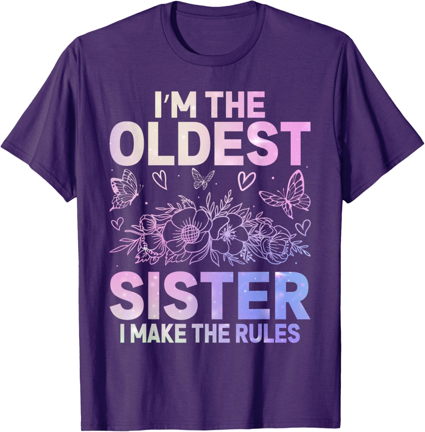Funny Oldest Sister I Make The Rules Matching T-Shirt for Sisters - 6