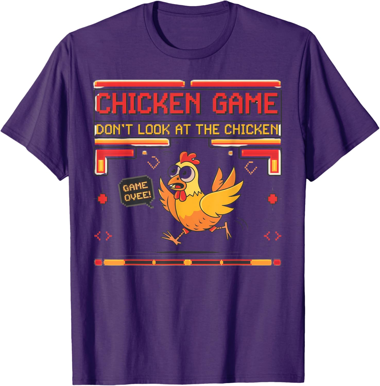 Funny Chicken Game Don't Look at the Chicken Graphic T-Shirt for Everyone - 13