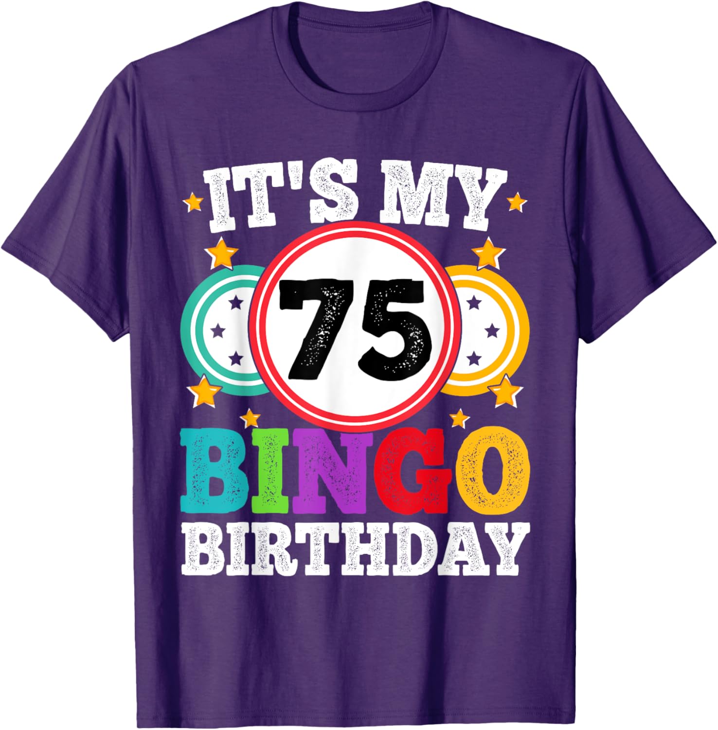 Funny 75th Birthday Bingo T-Shirt for Men and Women - Celebrate in Style! - 20