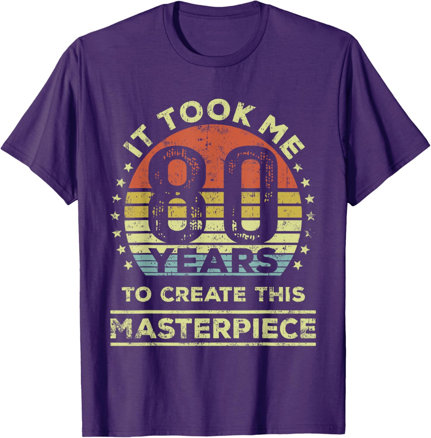 Celebrate 80 Years with This Funny 80th Birthday T-Shirt for Him/Her - 17