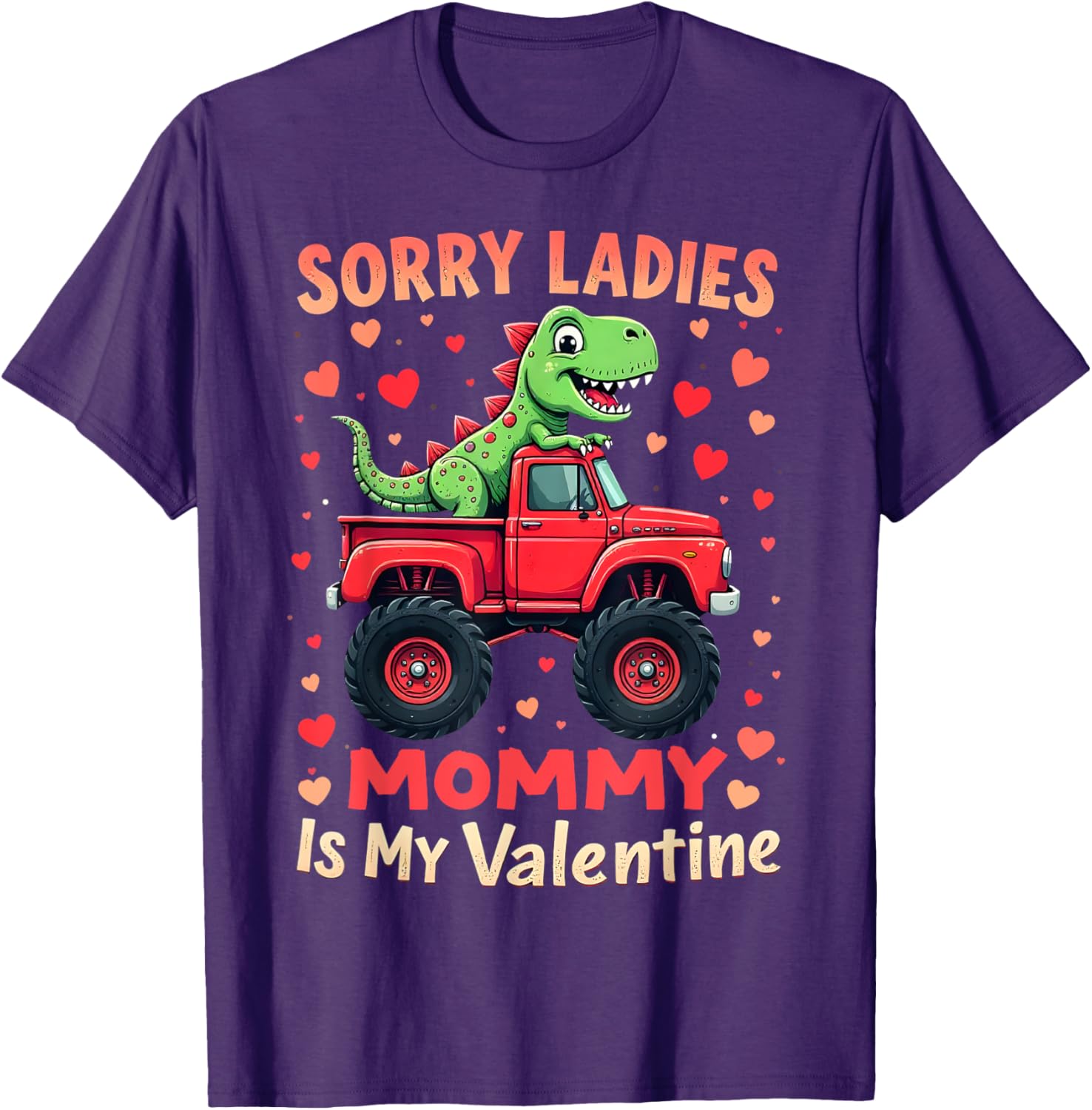 Cute Dinosaur Monster Truck T-Shirt for Kids Sorry Ladies Mommy's Valentine - 6