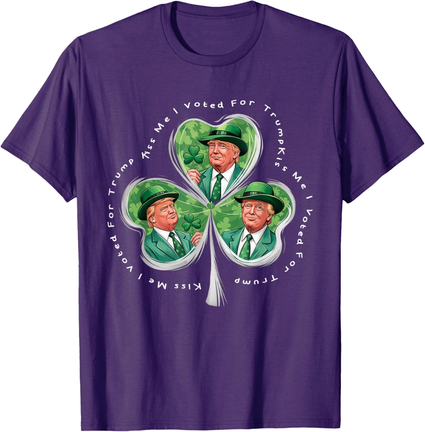 Funny Trump St Patrick's Day 2025 T-Shirt - Kiss Me I Voted For Trump - 6
