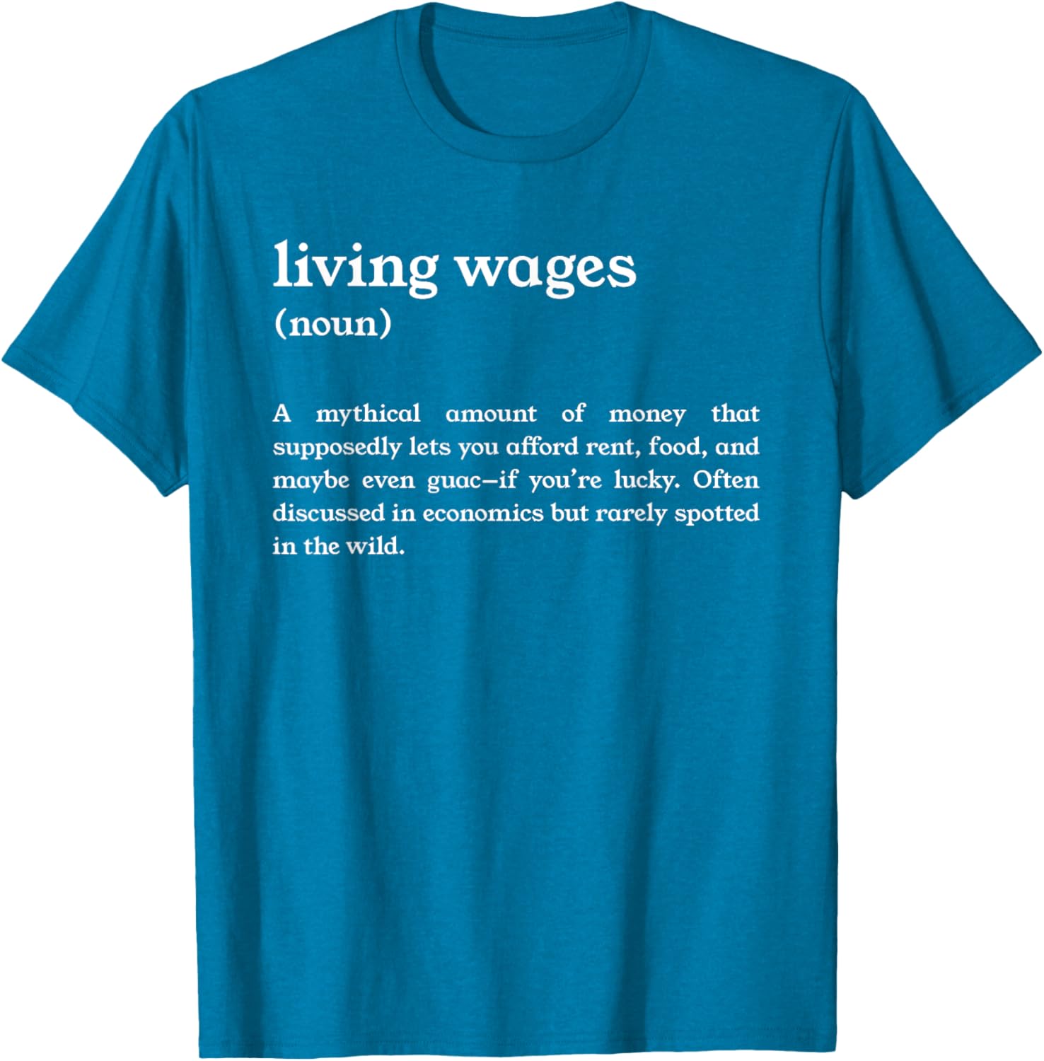 Funny Living Wages Definition T-Shirt for Casual Wear and Humor Lovers - 9