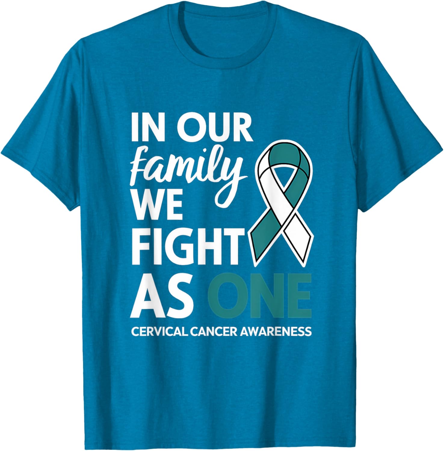 Cervical Cancer Awareness Teal Ribbon Family T-Shirt for Hope and Unity - 8