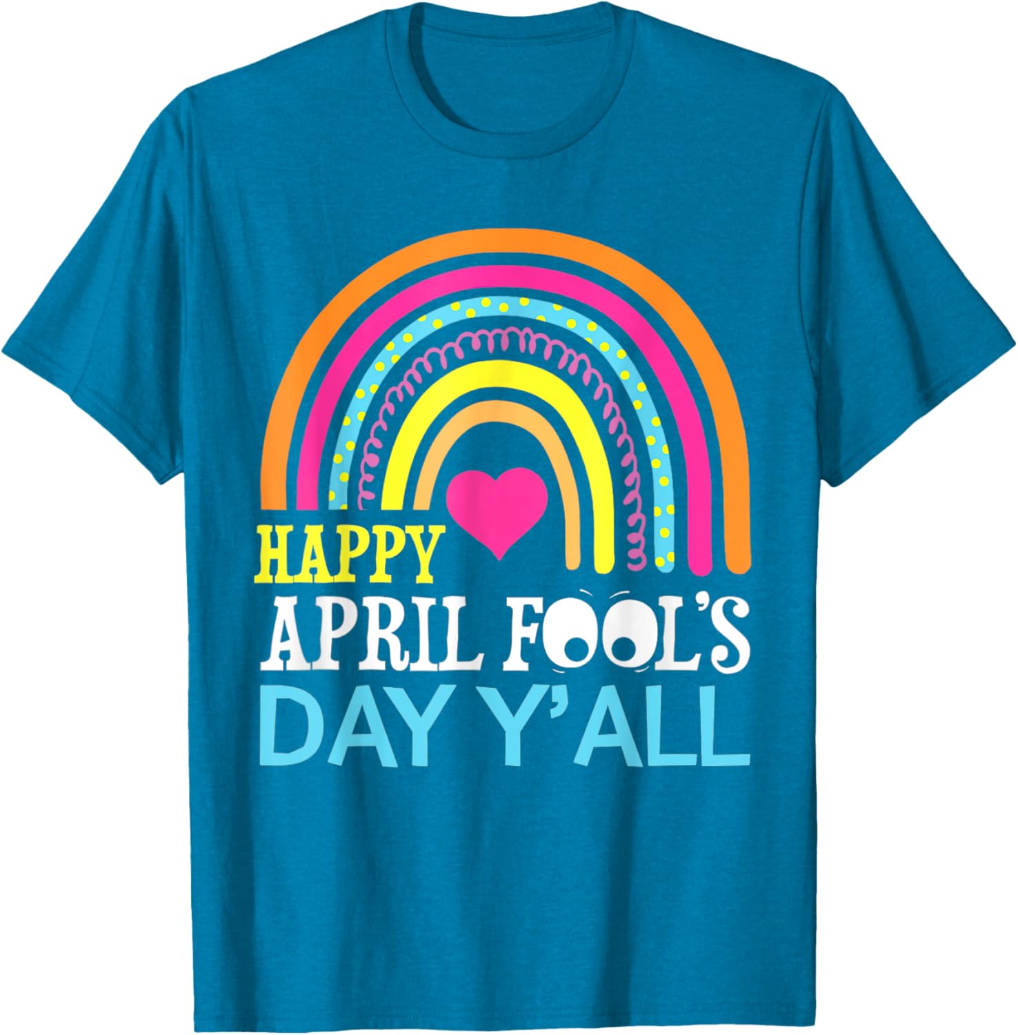 Funny Rainbow April Fools Day T-Shirt for a Happy Celebration - 19