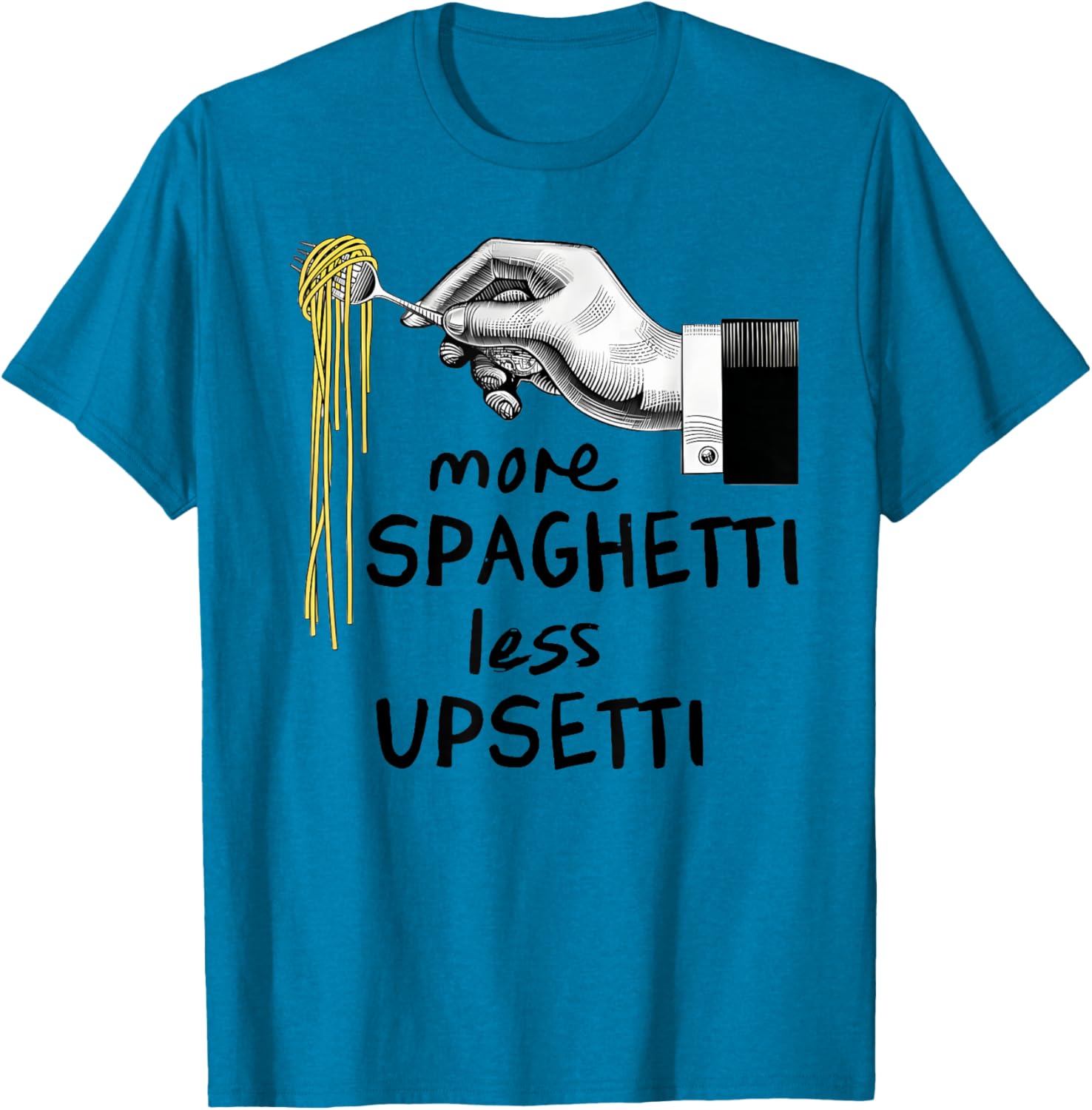 Funny More Spaghetti Less Upsetti T-Shirt for Pasta Lovers - 2