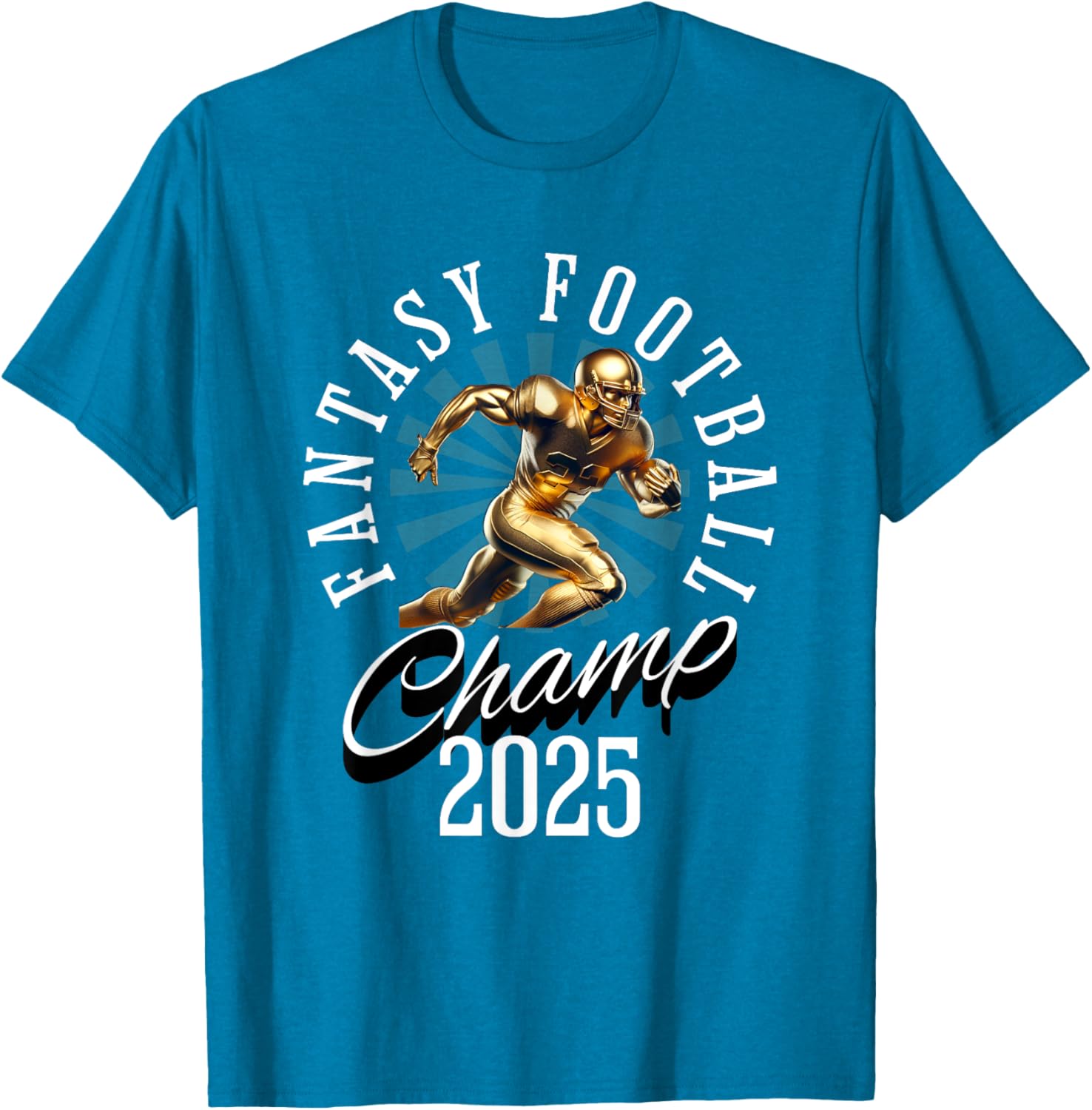 Fantasy Football 2025 Champion T-Shirt for Ultimate FFL Fans - 14