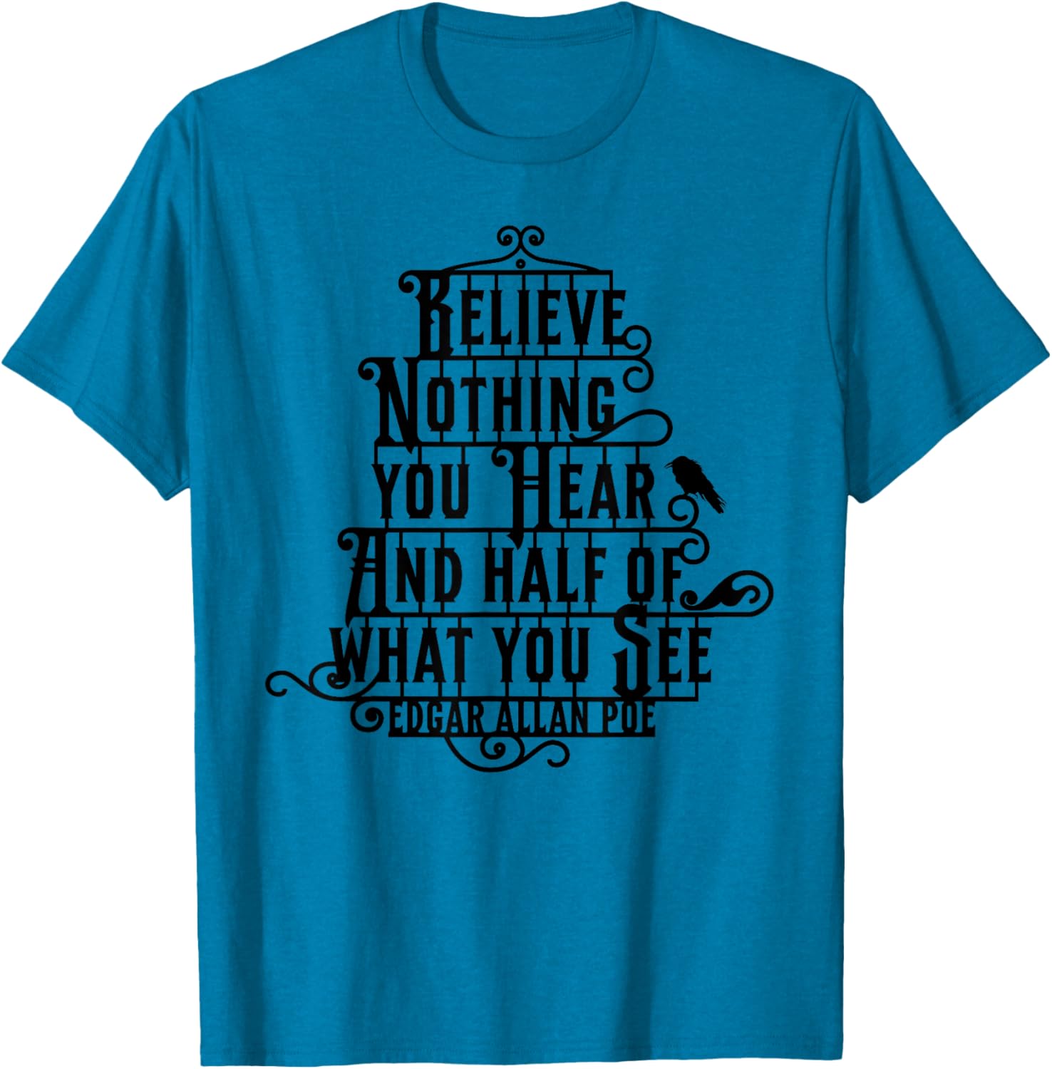 Edgar Allan Poe Quote T-Shirt Perfect for Literature Lovers and Fans - 10