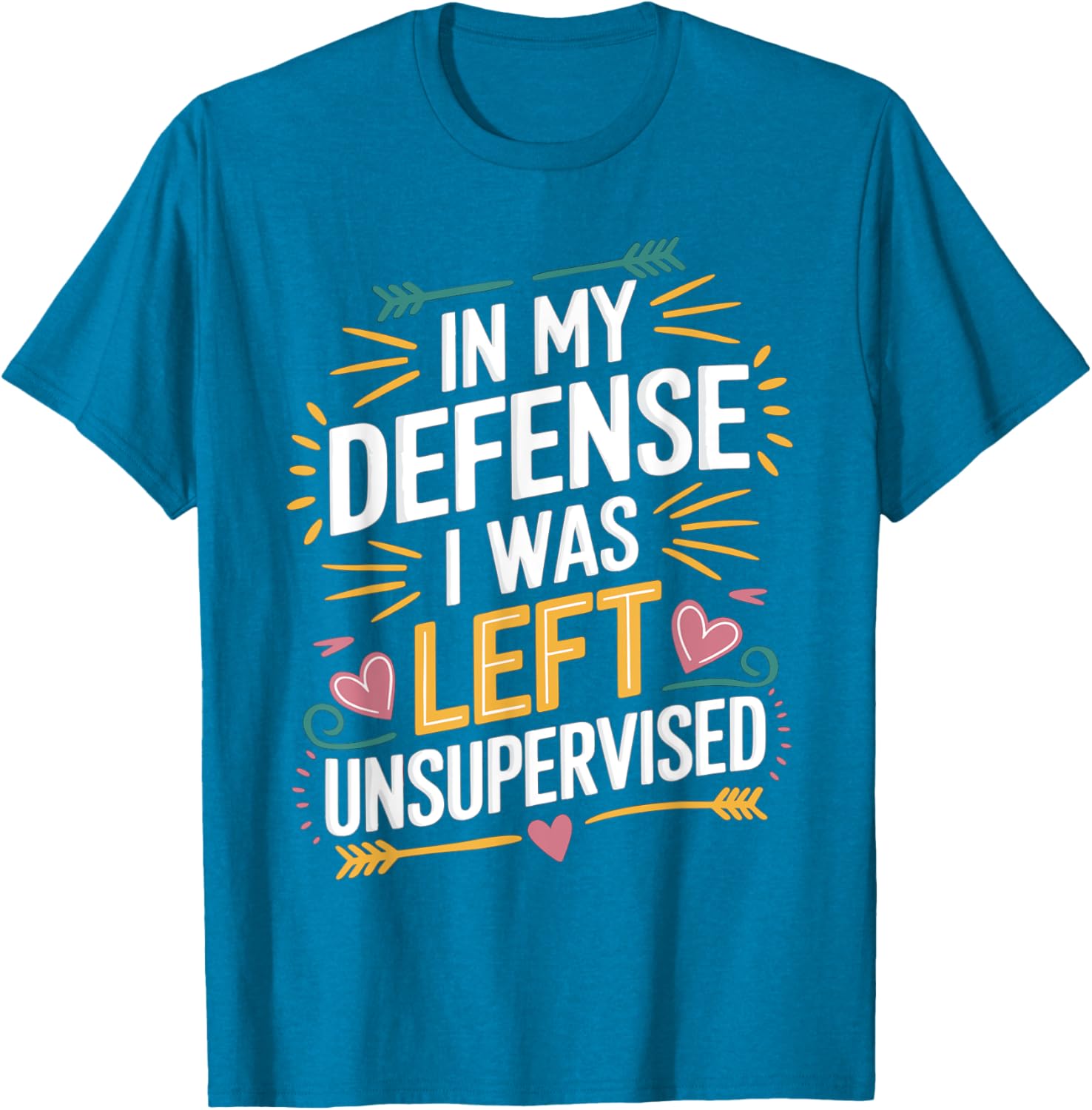 Funny In My Defense I Was Left Unsupervised Vintage Jokes T-Shirt - 2