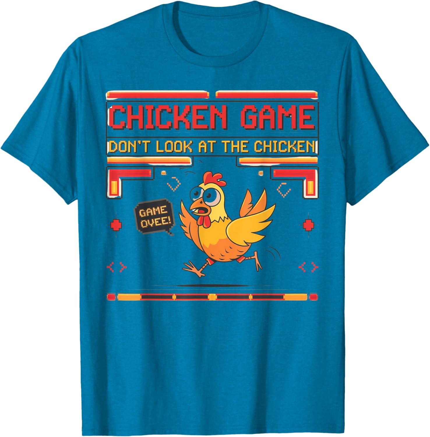 Funny Chicken Game Don't Look at the Chicken Graphic T-Shirt for Everyone - 16