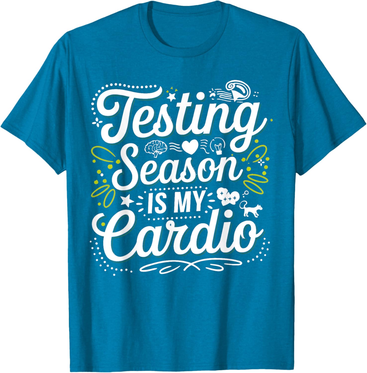 Groovy Testing Season Is My Cardio Teacher T-Shirt for Educators - 1