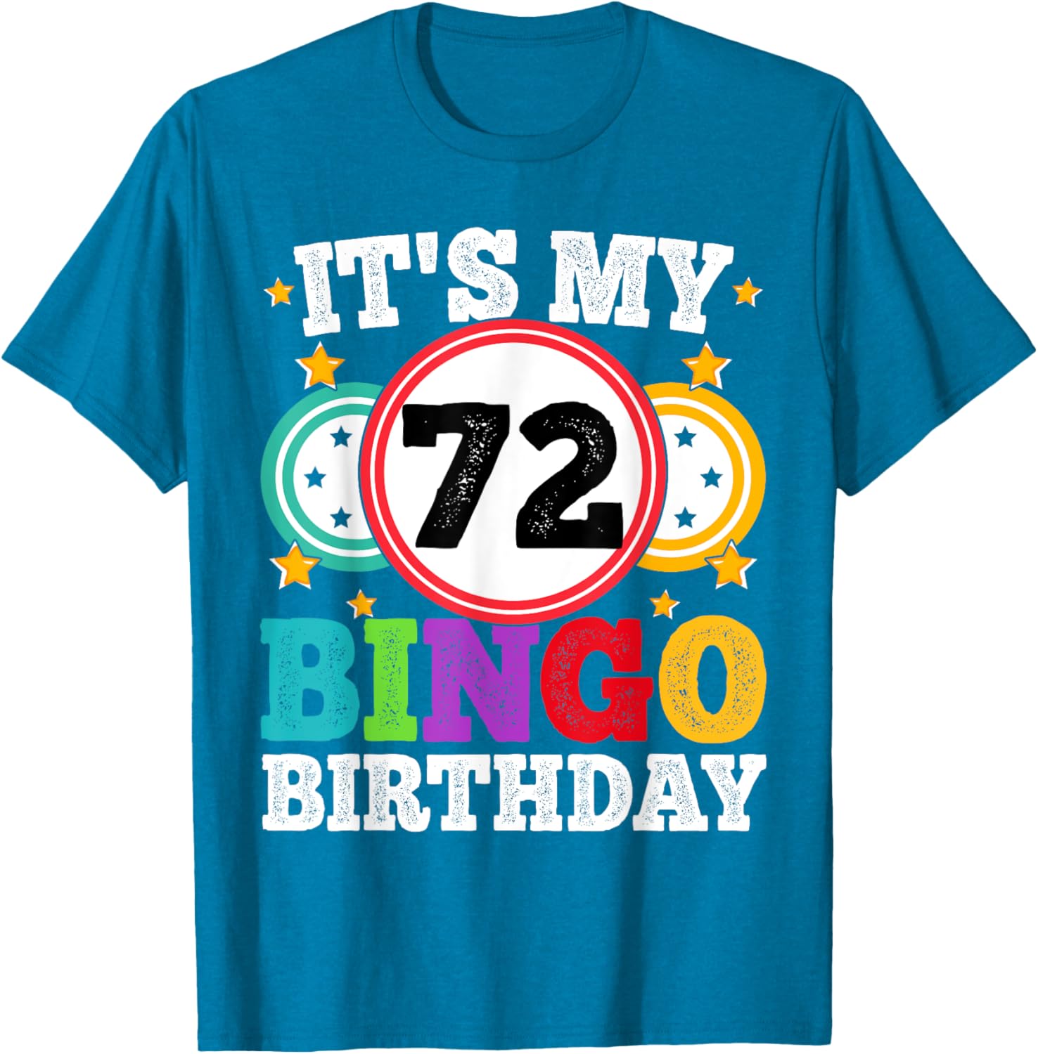 Funny Bingo 72nd Birthday T-Shirt for Men and Women - Celebrate in Style! - 19