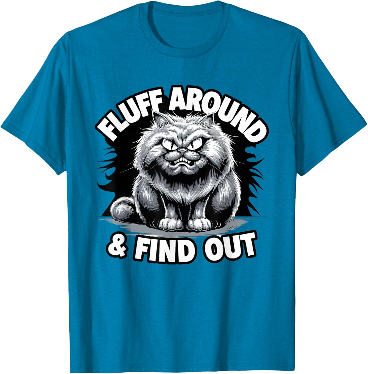 Funny Sarcastic Cat Lady Quote T-Shirt for Pet Lovers and Cat Moms - 13