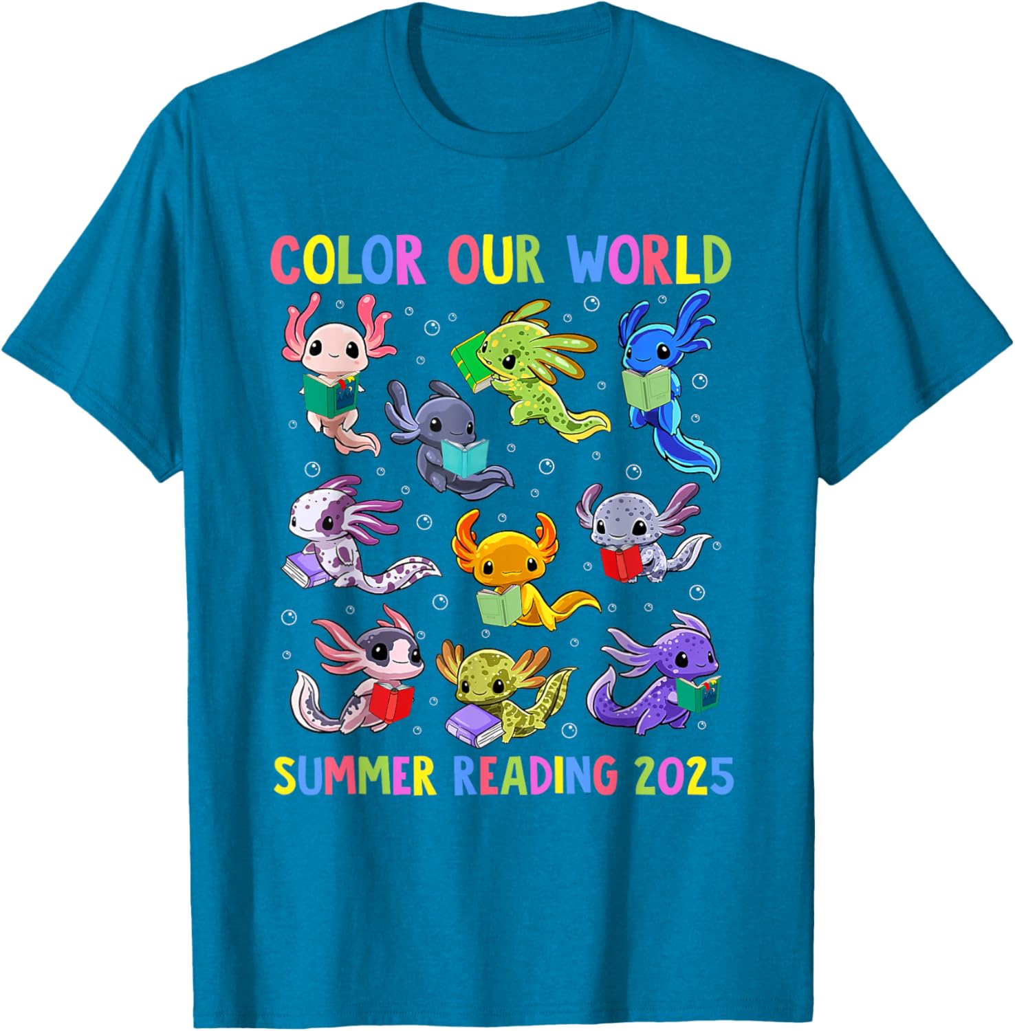 Color Our World Axolotl Summer Reading 2025 T-Shirt for Fun Adventures - 18