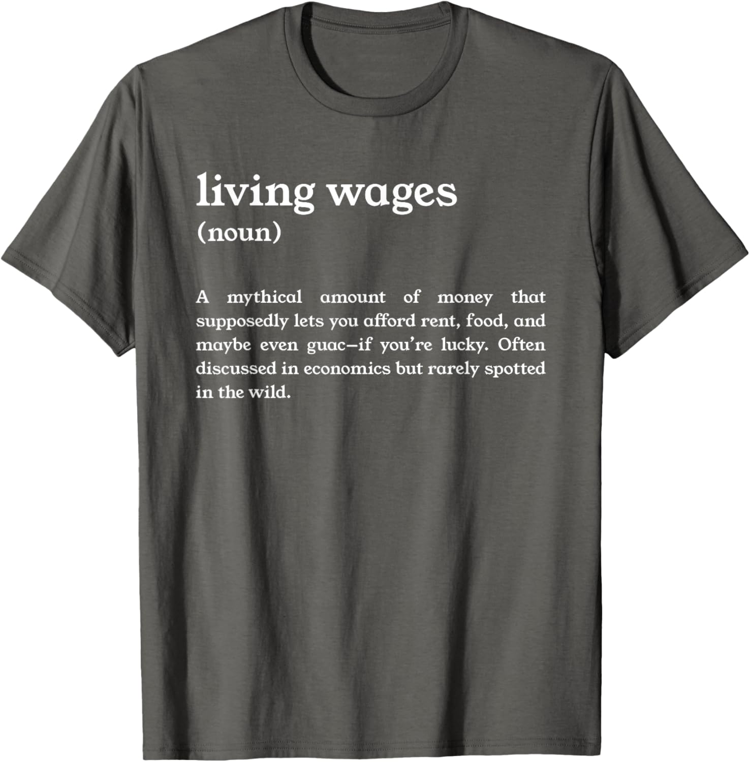 Funny Living Wages Definition T-Shirt for Casual Wear and Humor Lovers - 11