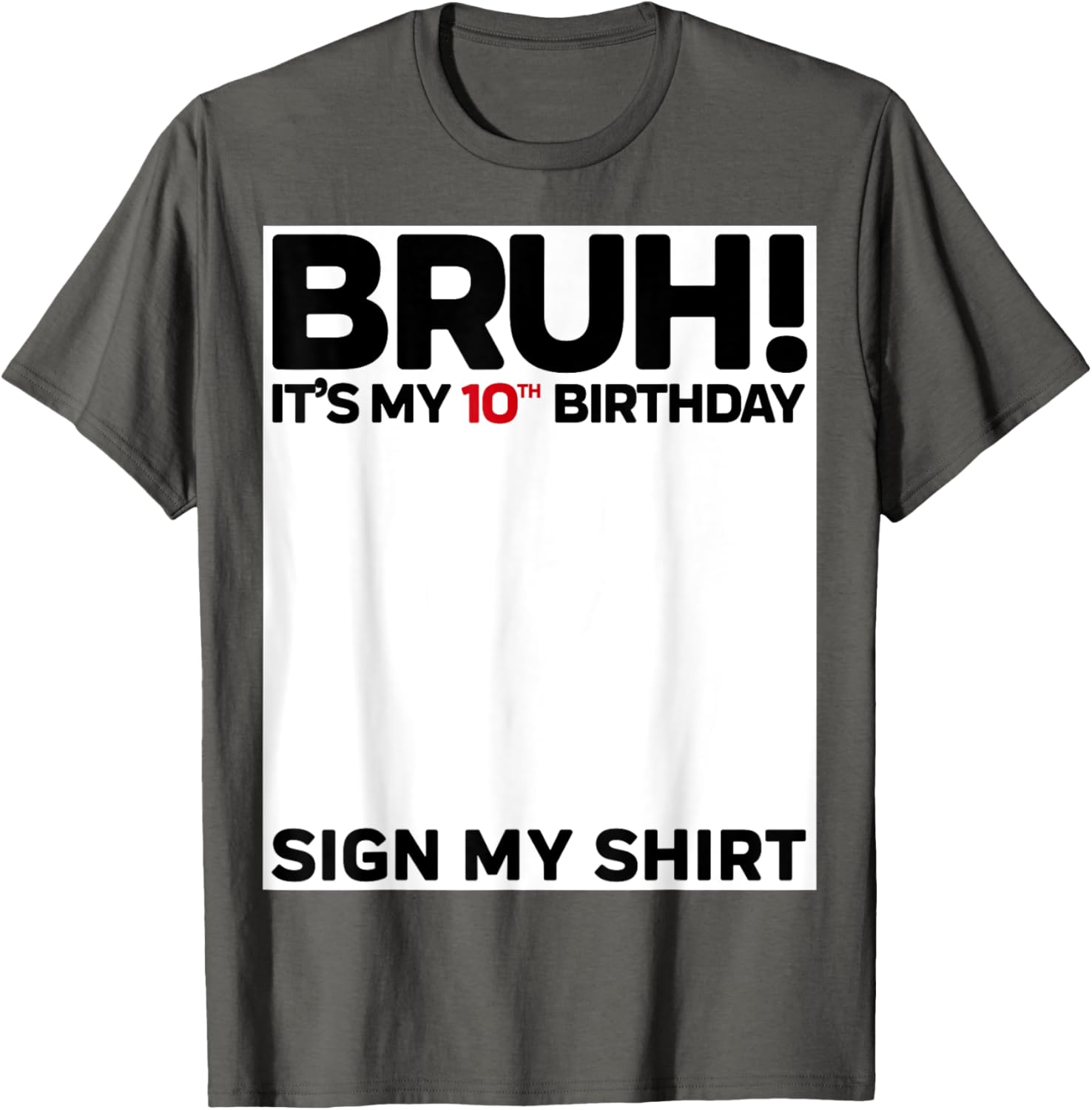 Fun 10th Birthday Sign My Shirt T-Shirt for Kids Celebrating 10 Years Old - 25