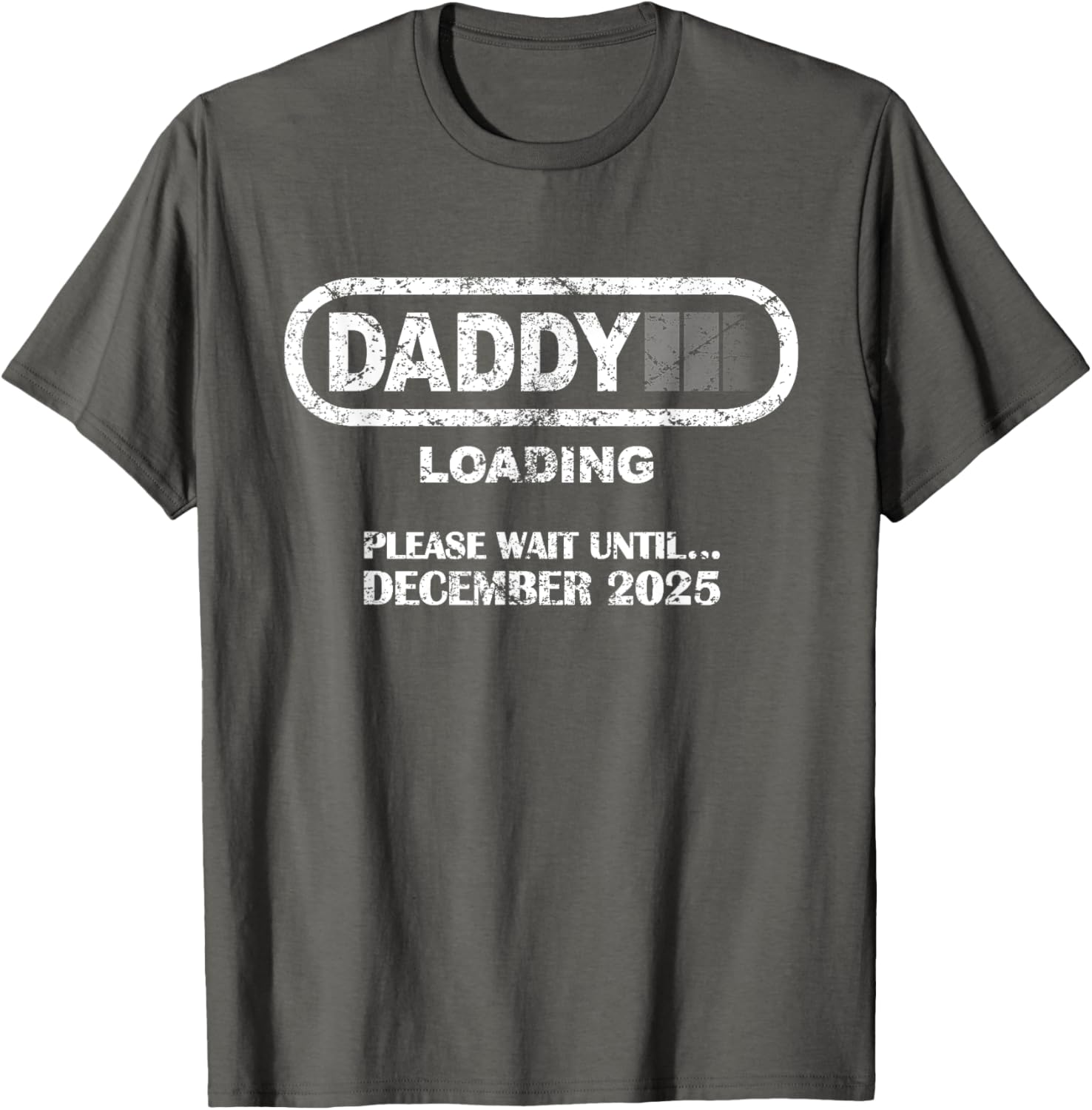 Daddy To Be December 2025 Vintage Style New Dad Loading T-Shirt - 23