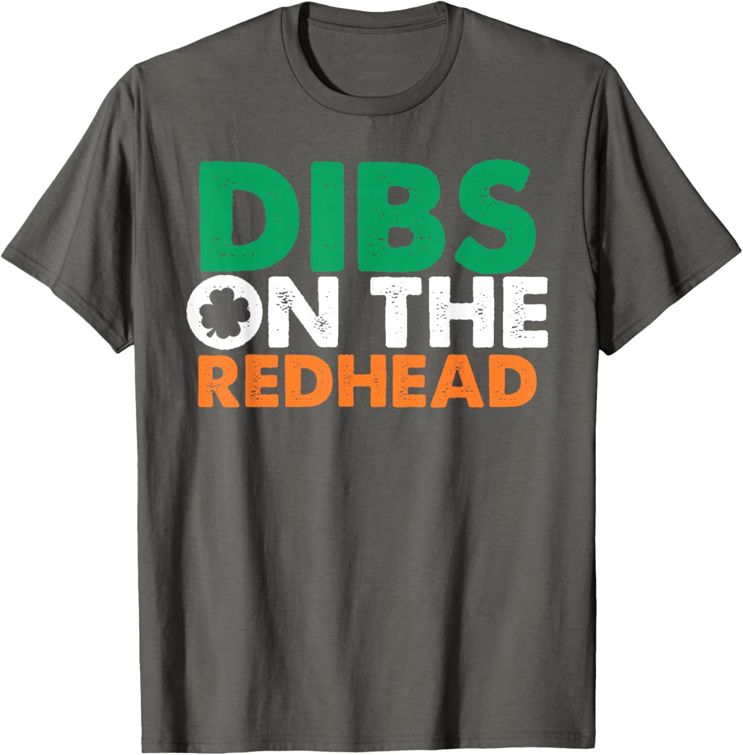 Dibs On The Redhead Funny Saint Patrick's Day T-Shirt for Fun Celebrations - 15