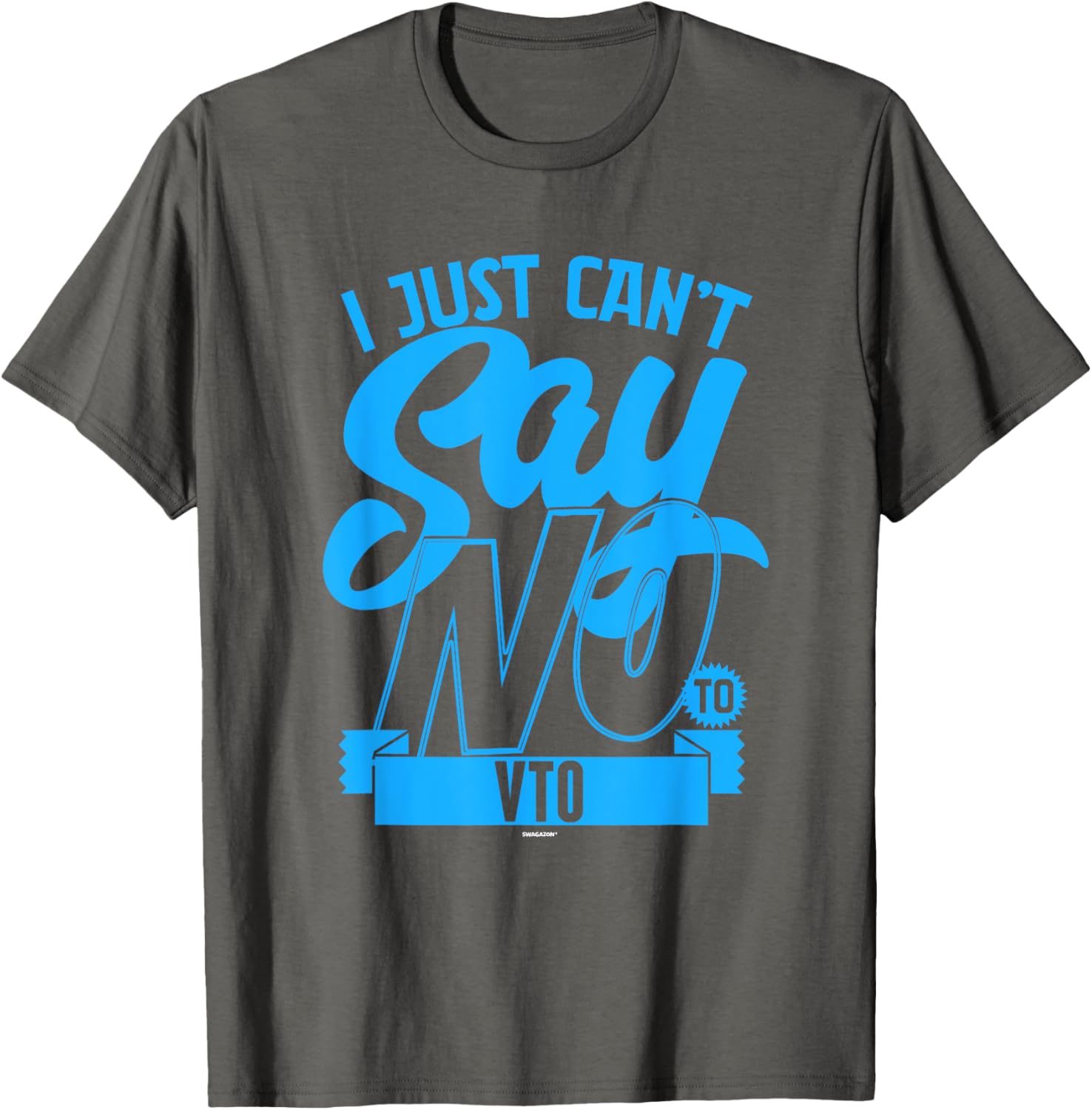 Coworker Associate I Just Can't Say No to VTO T-Shirt for Fun Office Wear - 6