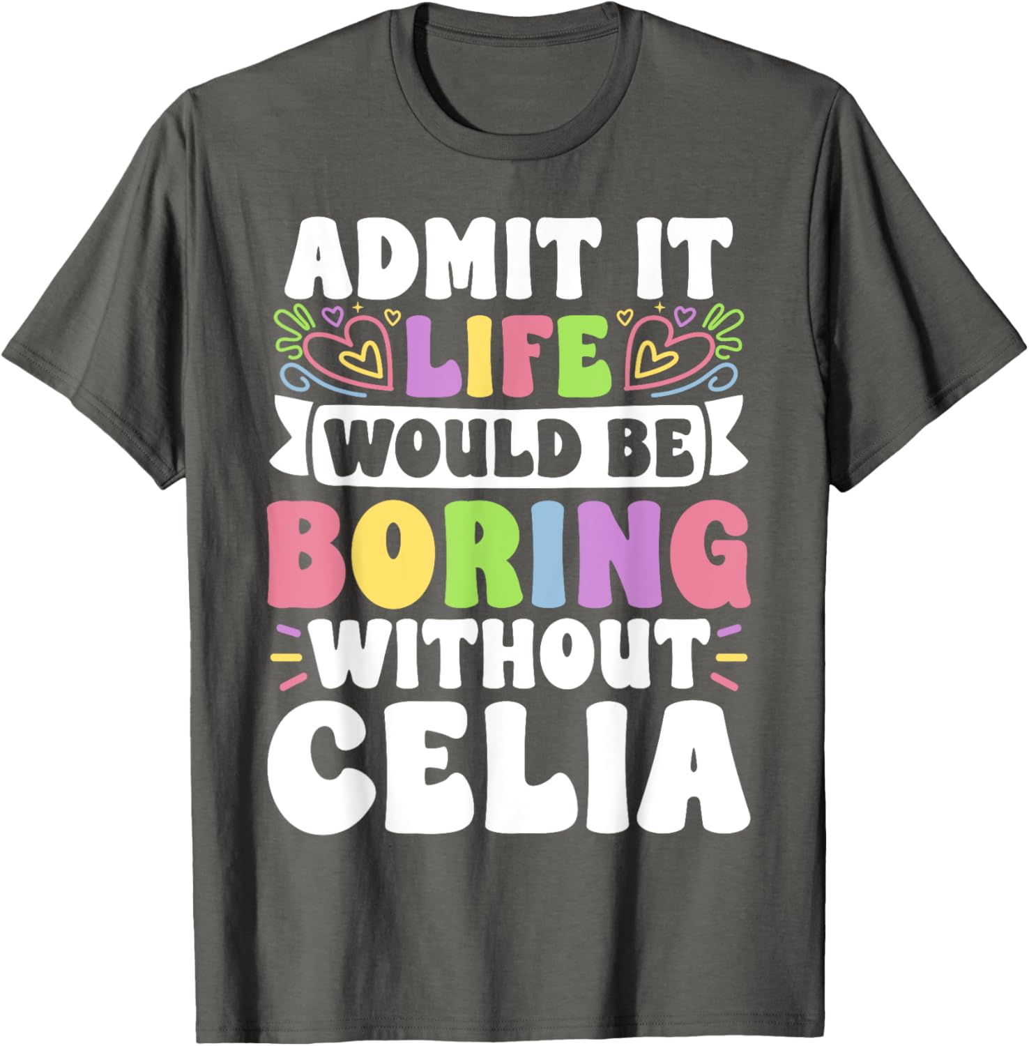 Celia Personalized Funny Family T-Shirt for Unique Style and Comfort - 13