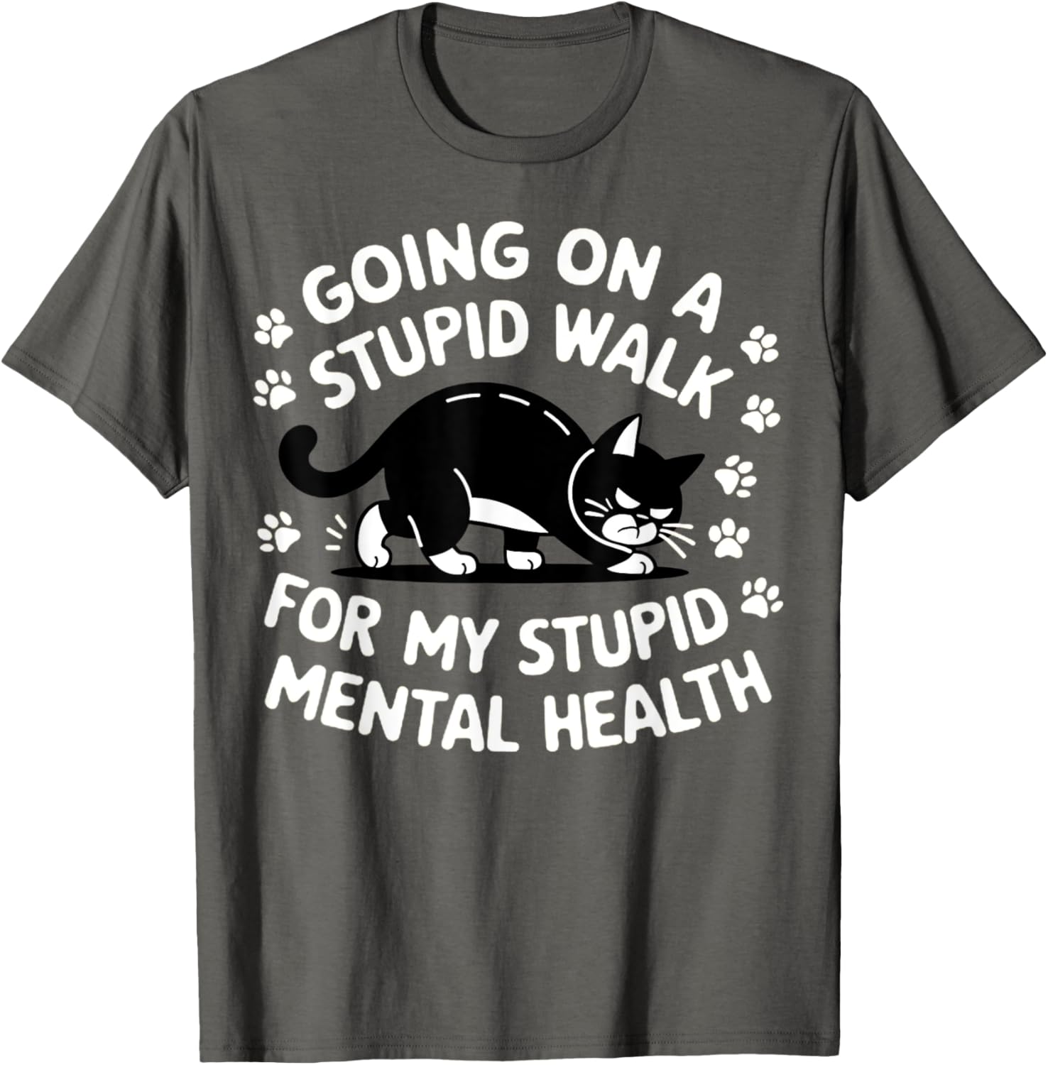 Funny Cat Walking T-Shirt for Mental Health Awareness and Good Vibes - 3