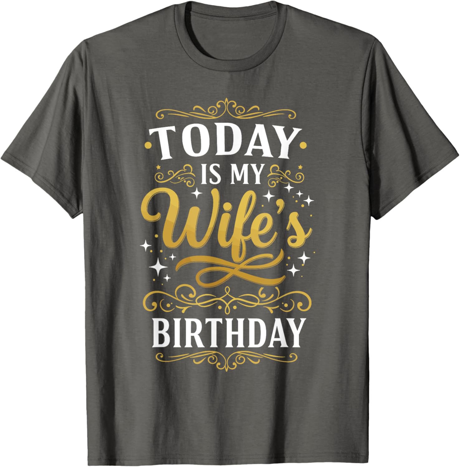 Funny Birthday T-Shirt for My Wife - Celebrate Her Special Day in Style - 4