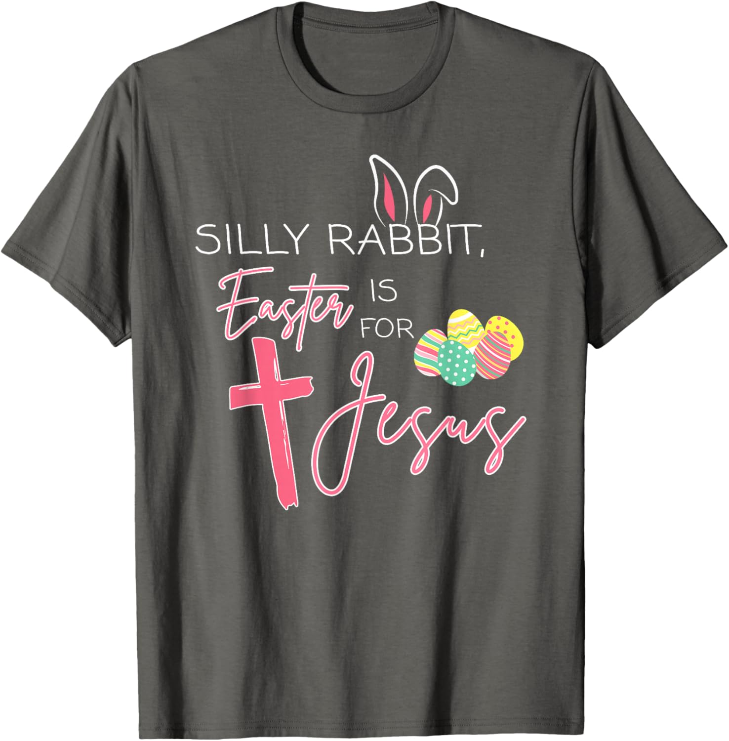 Cute Bunny Easter T-Shirt for Jesus - Silly Rabbit Christian Faith Wear - 12