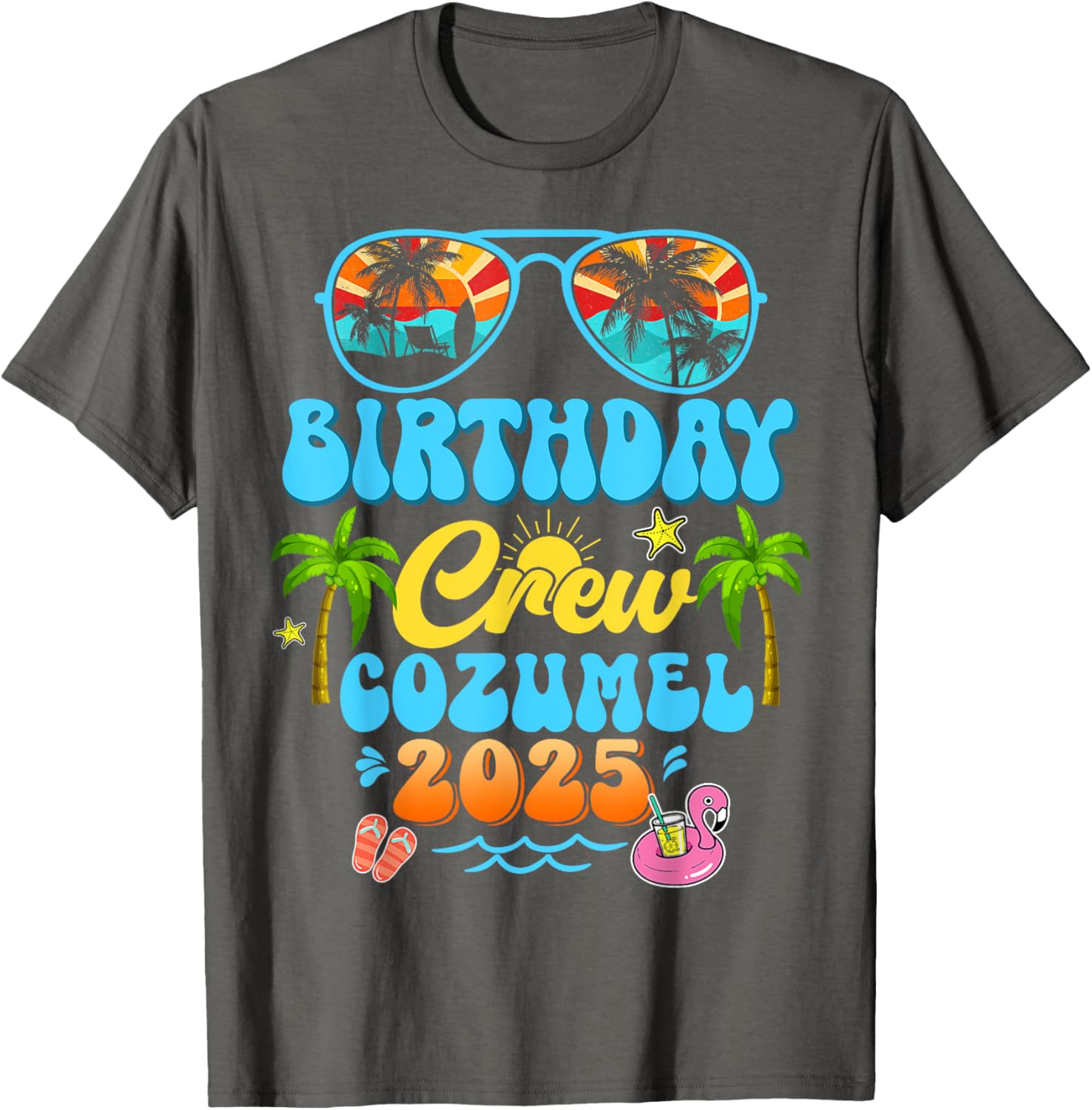 Cozumel Birthday Crew Summer 2025 Group Trip T-Shirt for Fun Vacations - 6