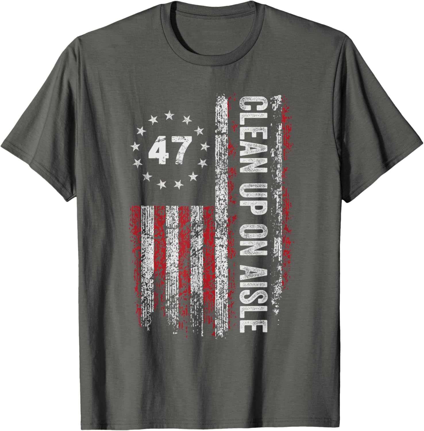 Clean Up On Aisle 47 Impeach 47 Anti Trump T-Shirt for Bold Statements - 8