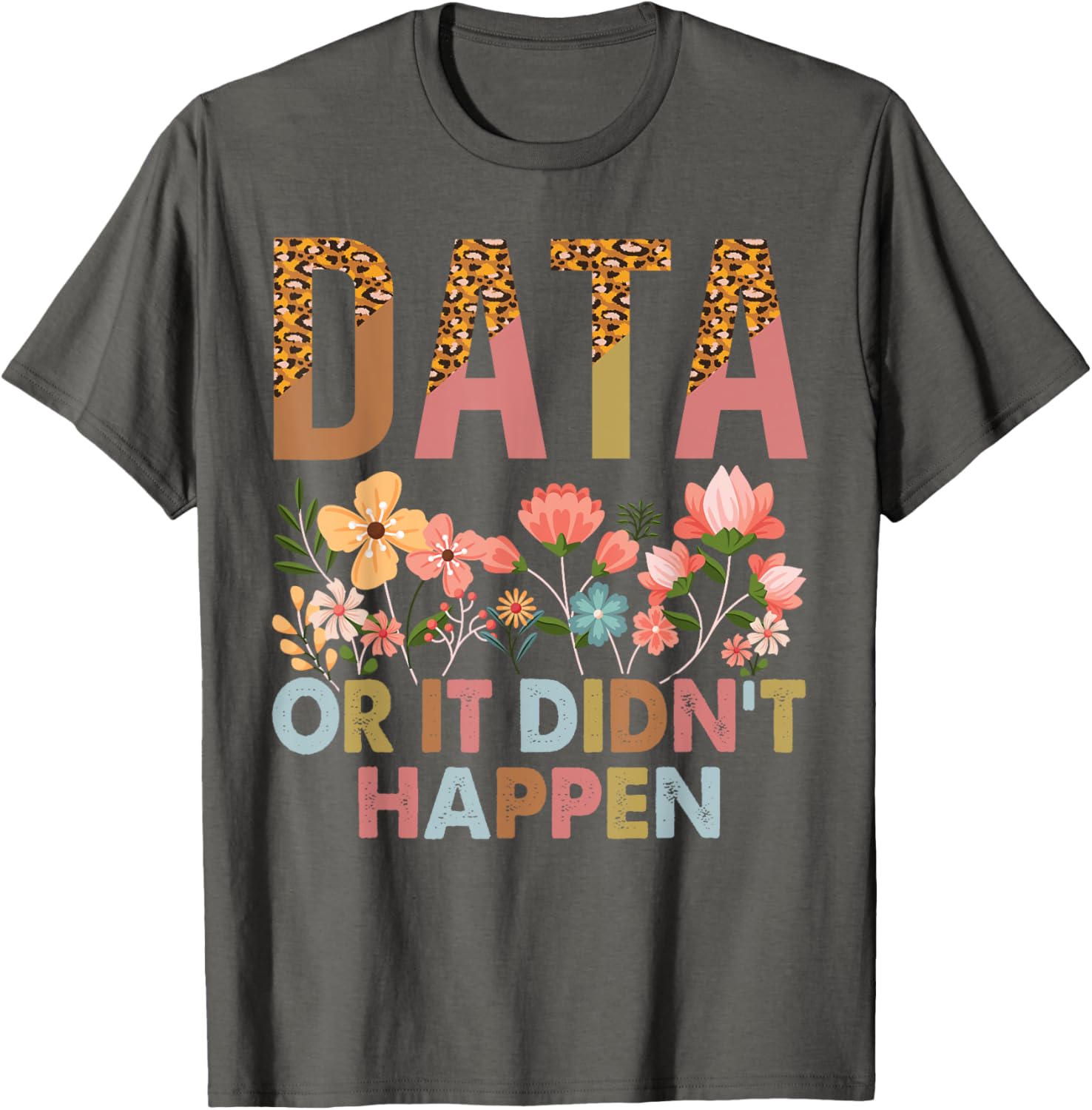 Data Or It Didn't Happen ABA Therapist T-Shirt for Special Ed Inclusion - 2