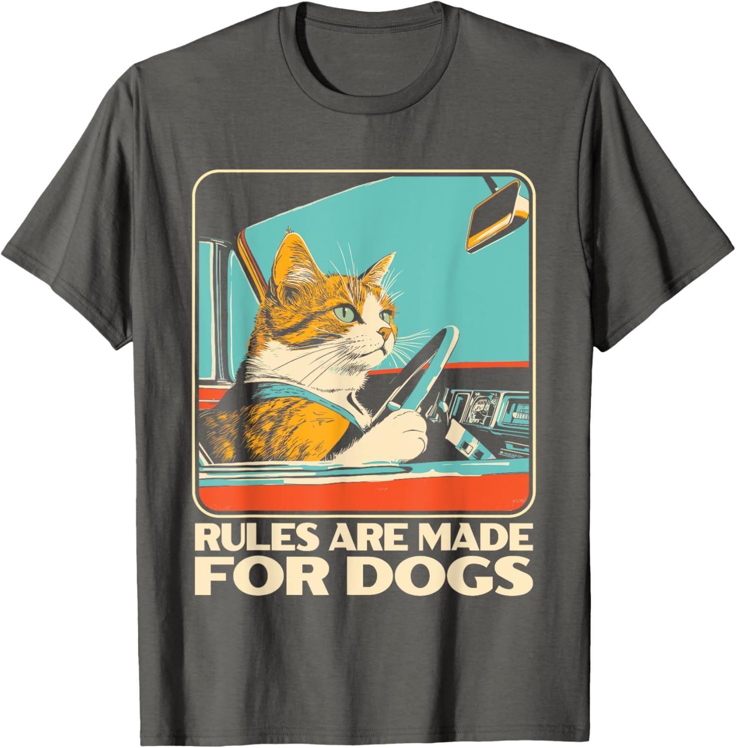 Funny Cat Lover T-Shirt - Rules Are Made for Dogs Cat Design Tee - 1