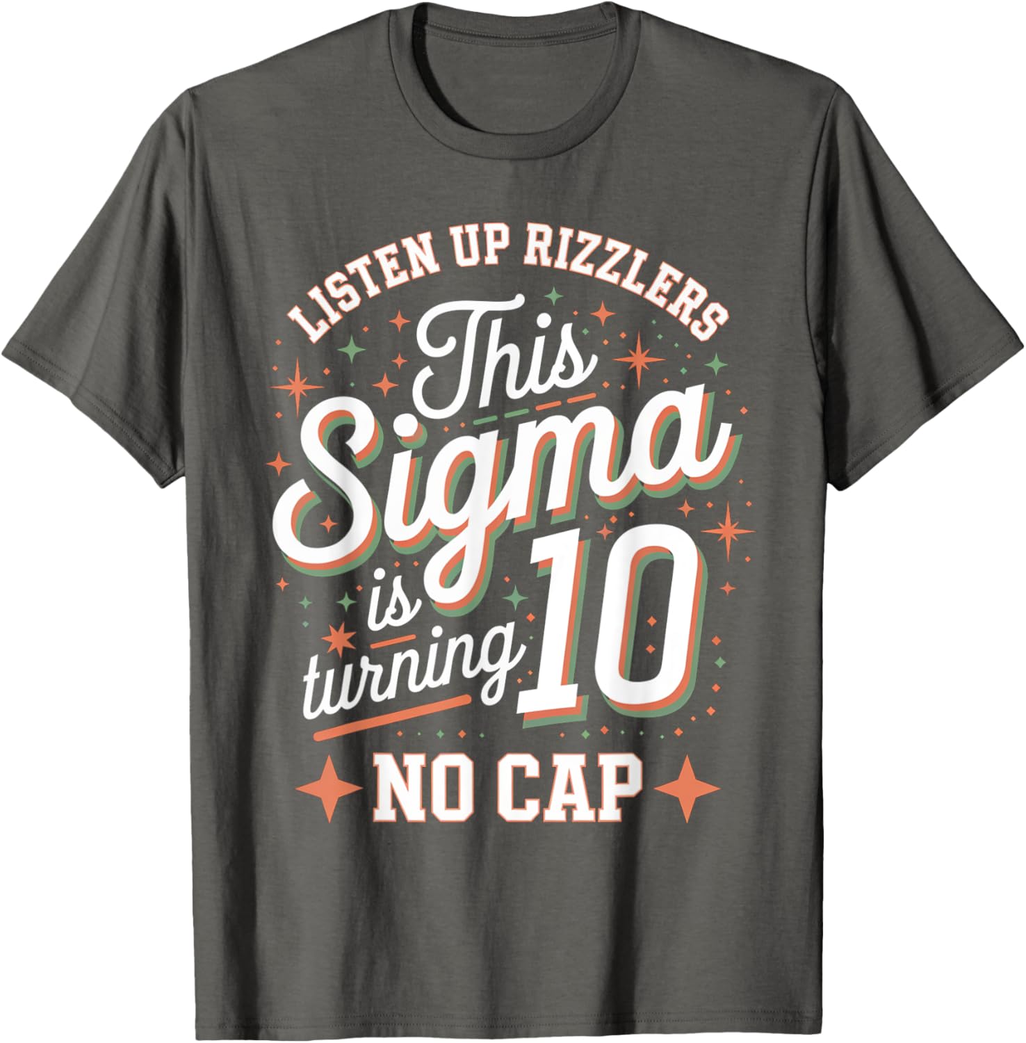 Celebrate in Style with This Sigma Turns 10 Birthday Design T-Shirt - 20