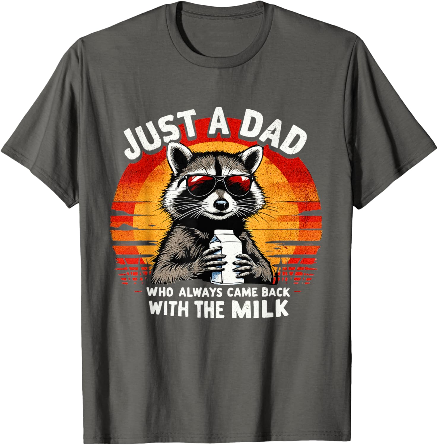 Funny Just A Dad Who Always Came Back With The Milk T-Shirt for Dads - 4