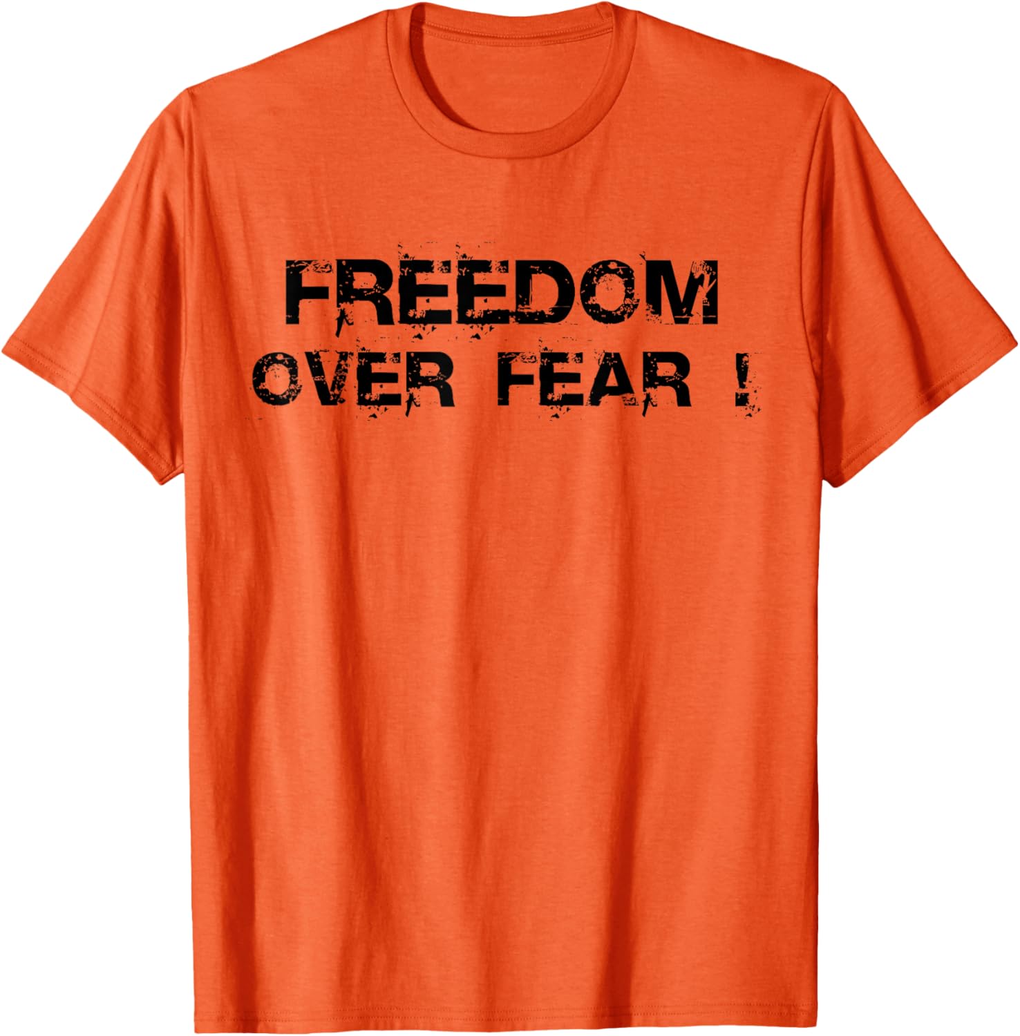 Freedom Over Fear T-Shirt for Empowerment and Inspiration in Fashion - 6