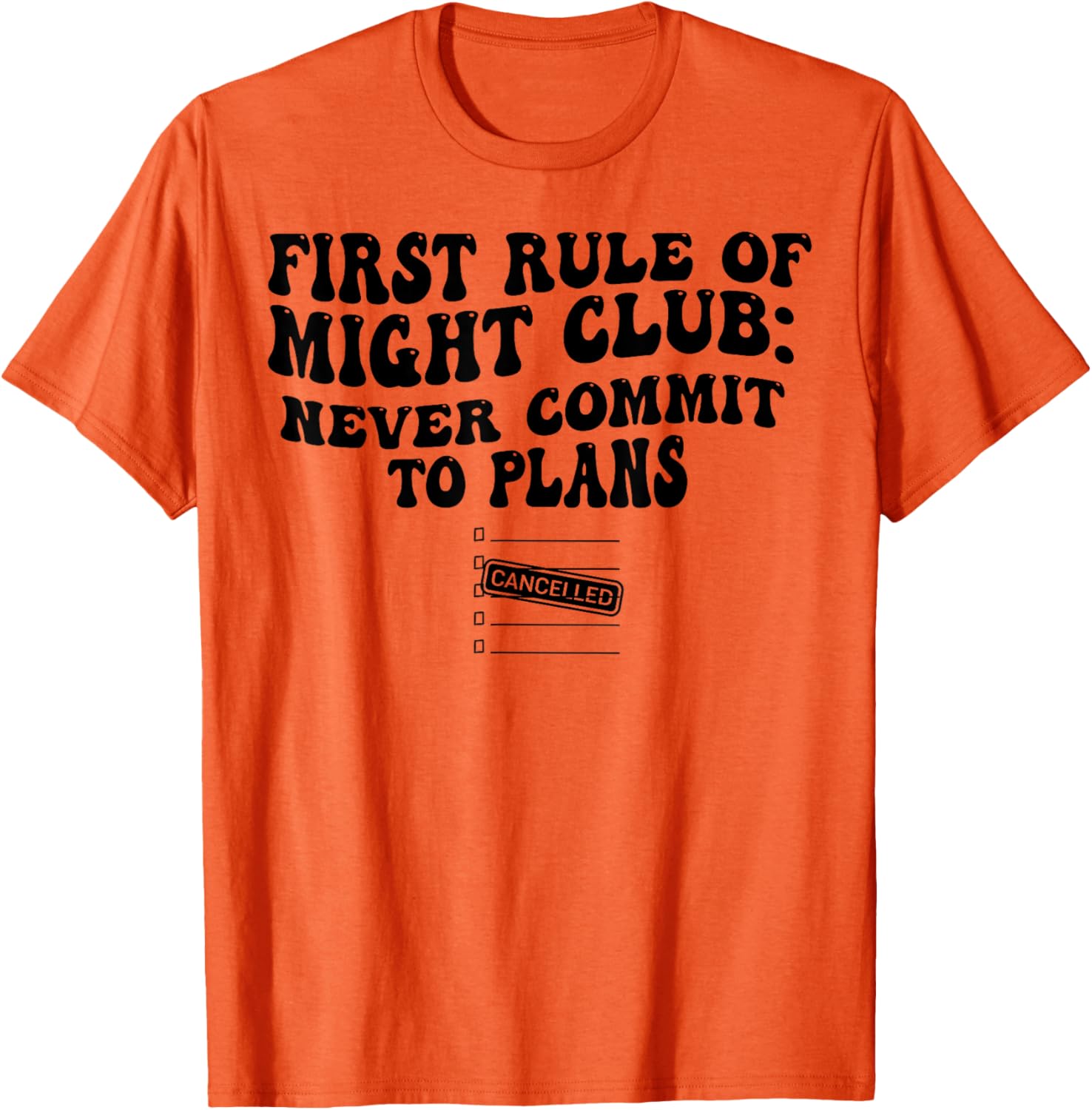 First Rule Of Fight Club T-Shirt Never Commit To Plans Casual Wear - 7