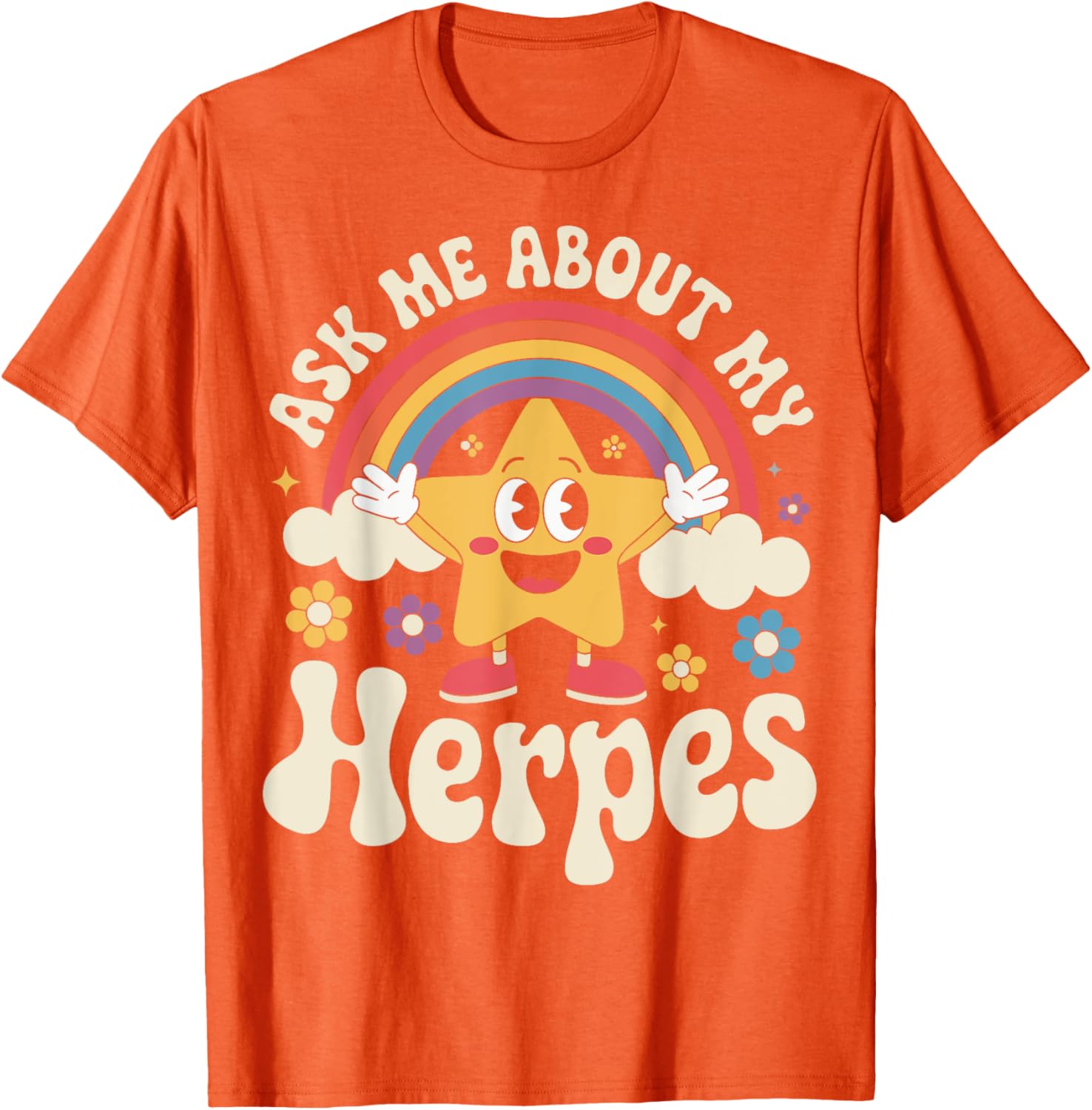 Fun Ask Me About My Herpes T-Shirt for Casual Wear and Humor Lovers - 15
