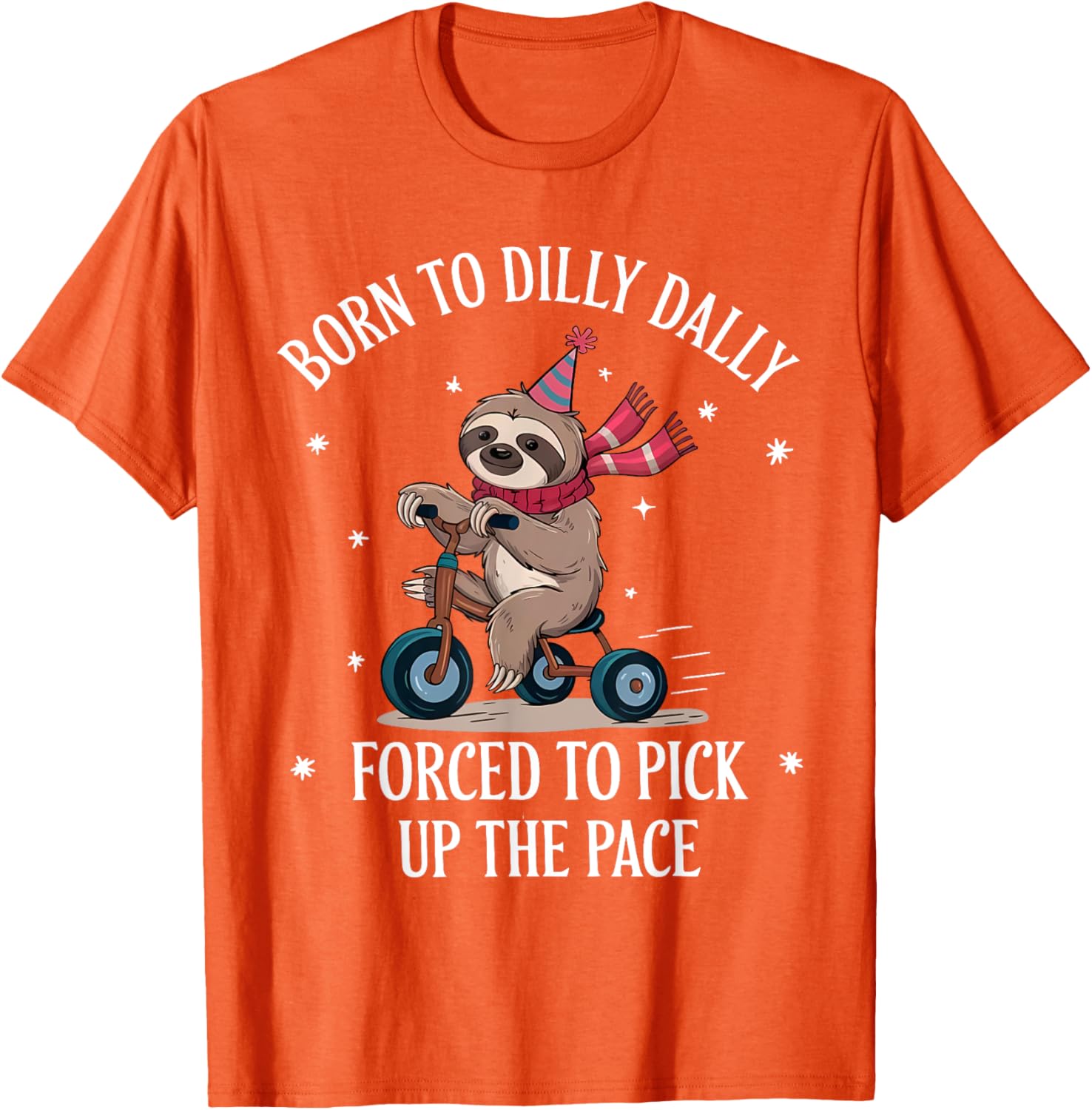 Cute Sloth T-Shirt Born To Dilly Dally Perfect for Relaxed Days - 28
