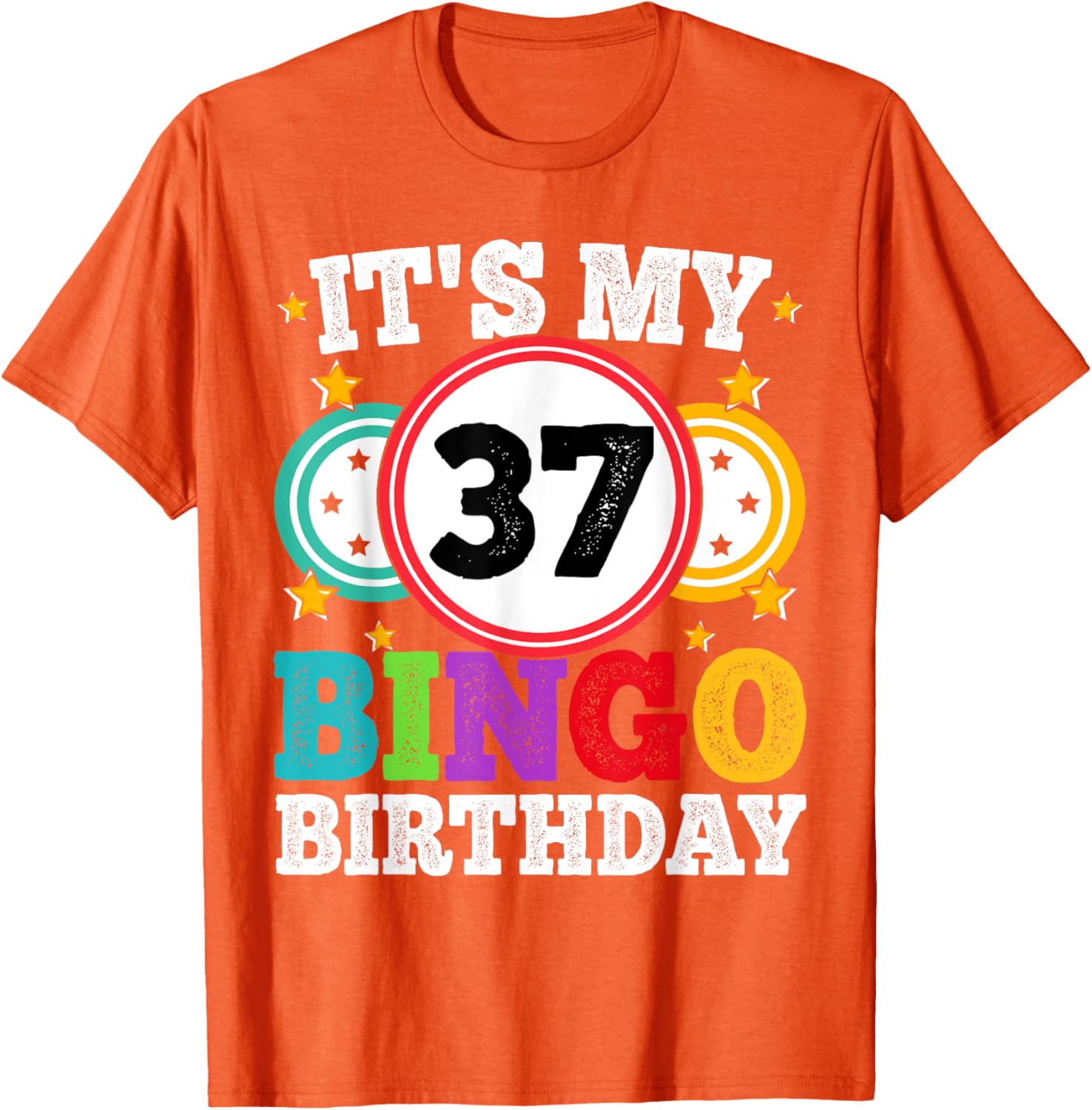 Funny Bingo 37th Birthday T-Shirt for Men and Women - Celebrate in Style - 17