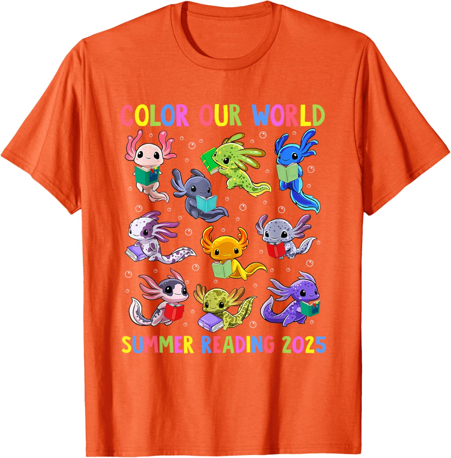 Color Our World Axolotl Summer Reading 2025 T-Shirt for Fun Adventures - 25