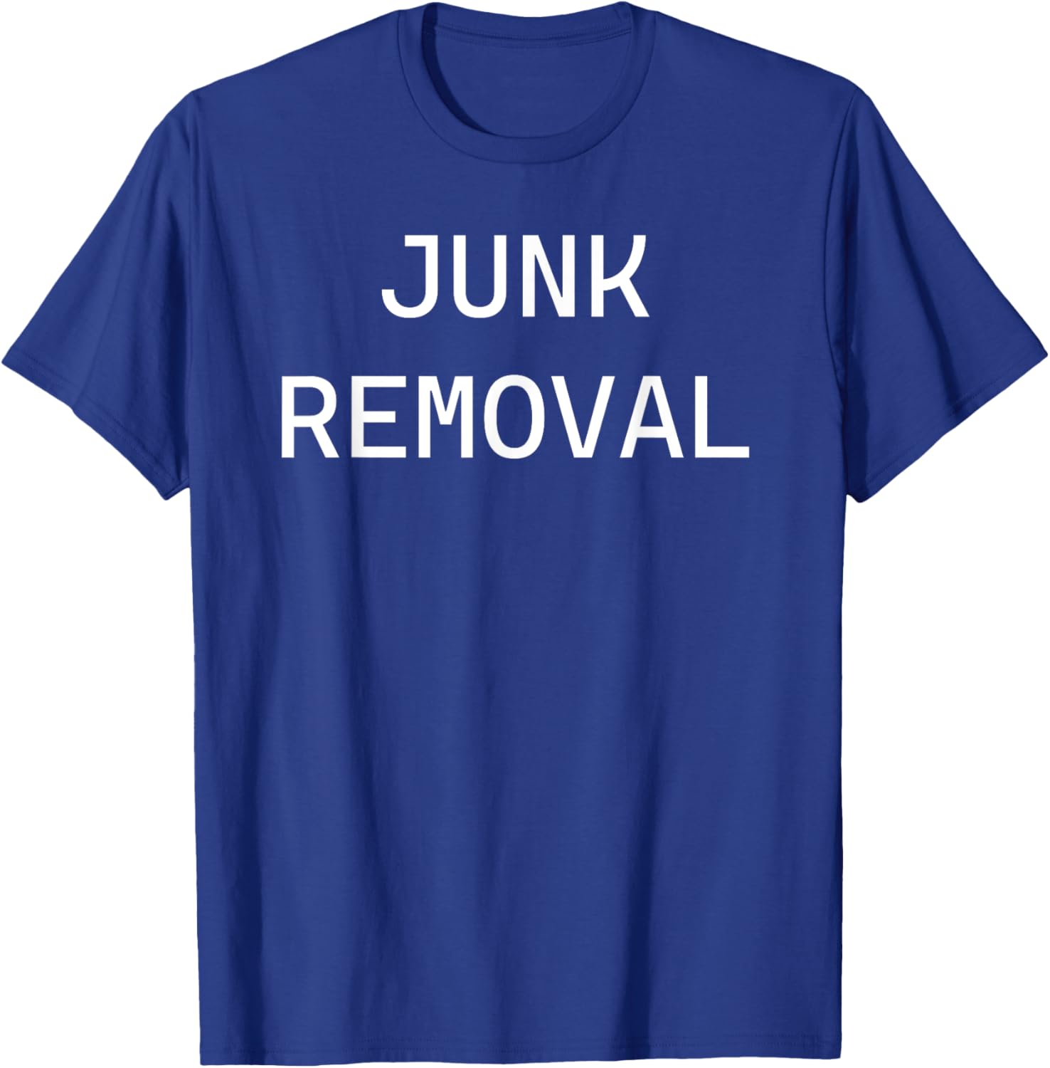 Fun Junk Removal T-Shirt for Environmental Enthusiasts and Clean-Up Heroes - 9