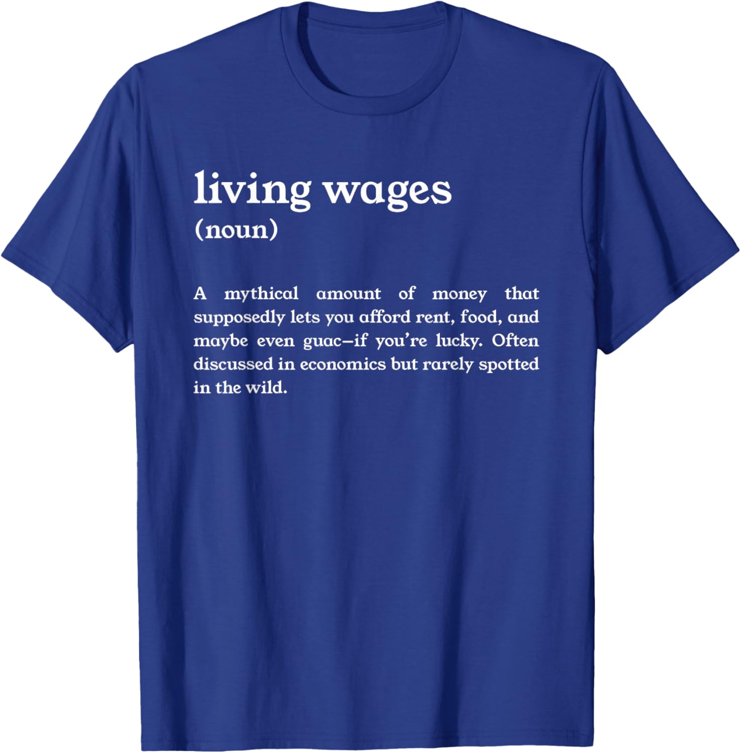 Funny Living Wages Definition T-Shirt for Casual Wear and Humor Lovers - 2