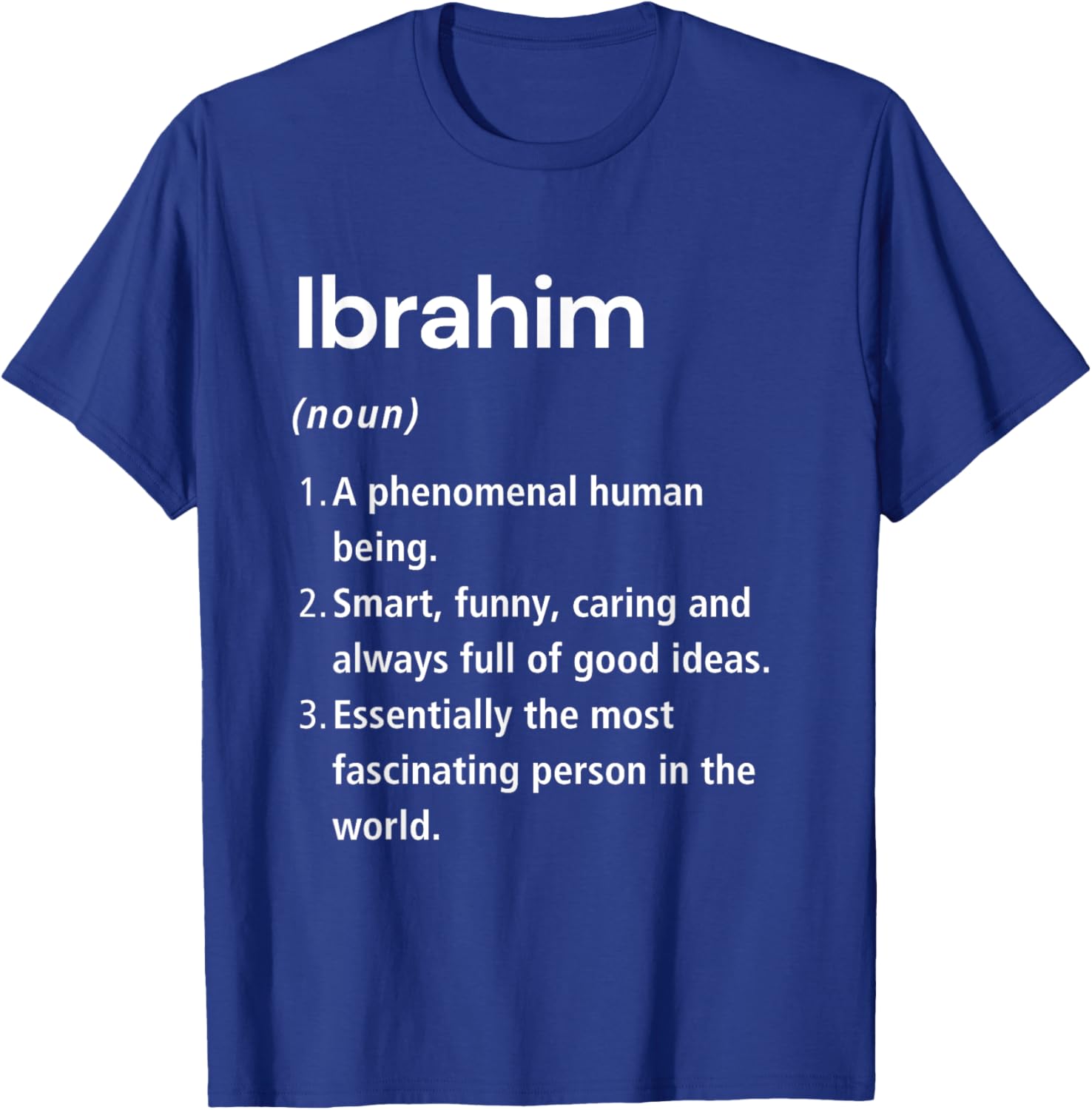 Funny Ibrahim Name Definition T-Shirt for Unique Style & Humor - 1