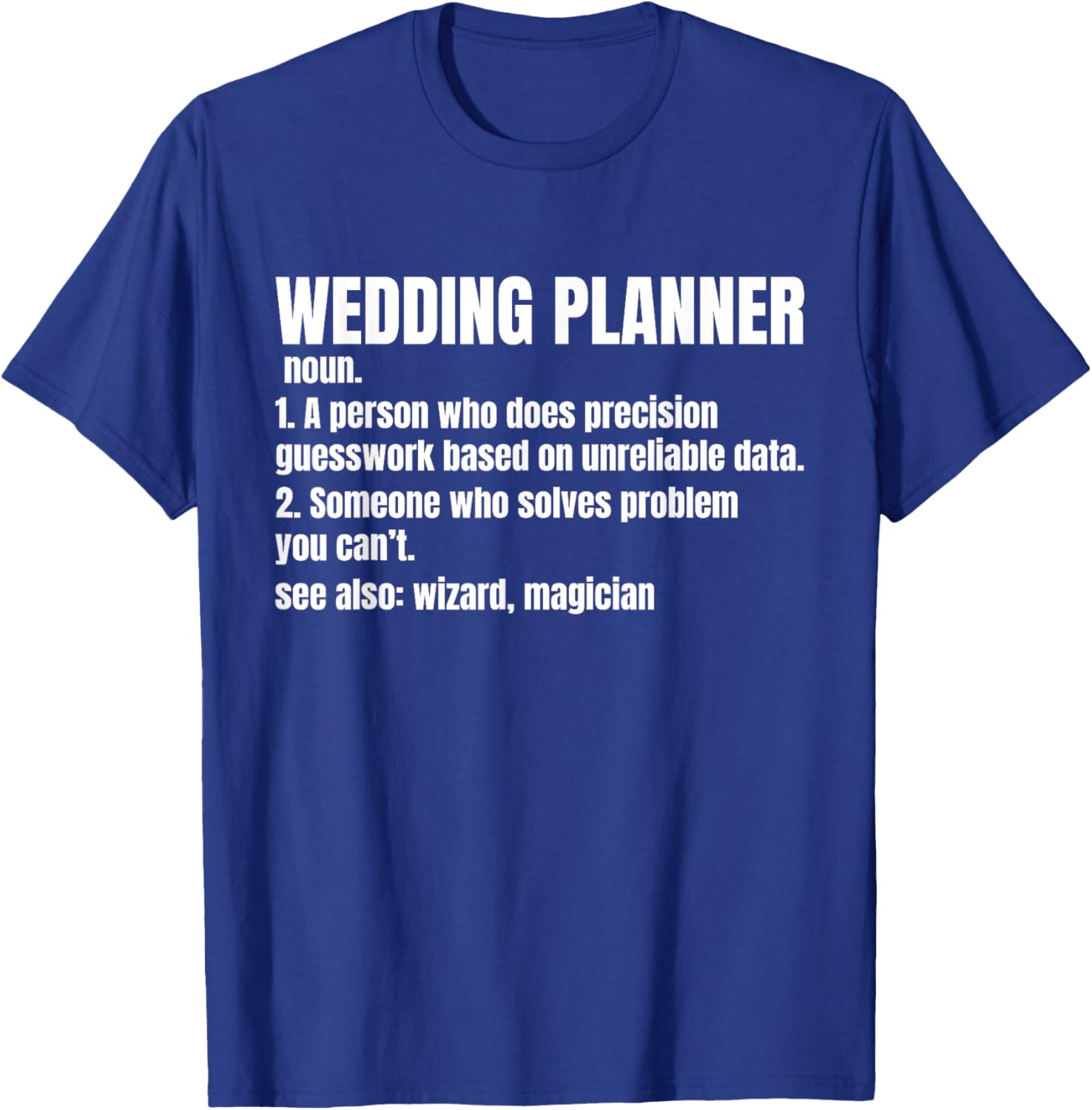 Event Planner Wedding Coordinator T-Shirt for Creative Professionals - 9