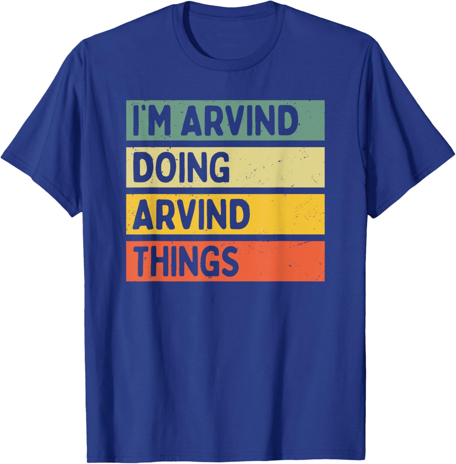 Funny Personalized I'm Arvind Doing Arvind Things T-Shirt for Men and Women - 1
