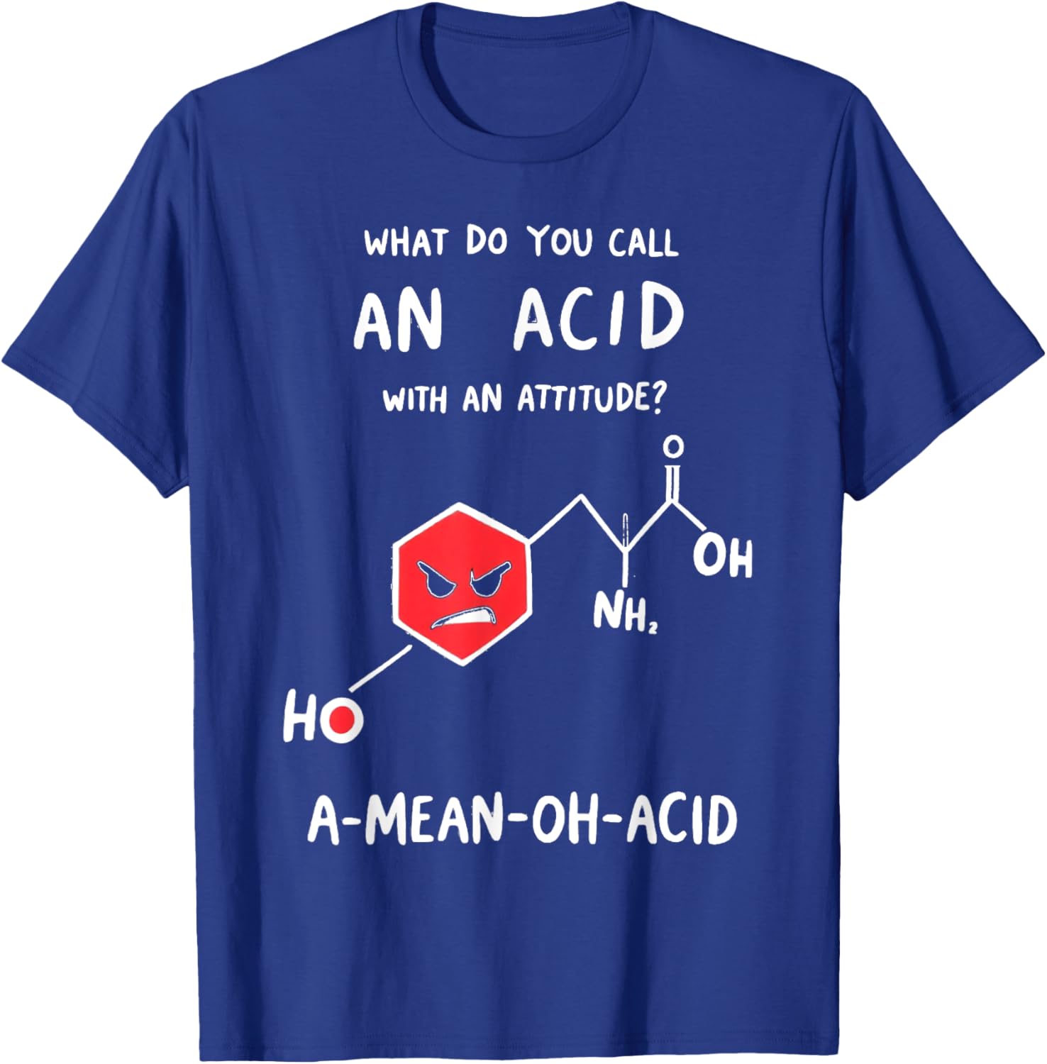 Funny Chemistry T-Shirt - Mean Oh Acid Science Pun Apparel for Nerds - 8