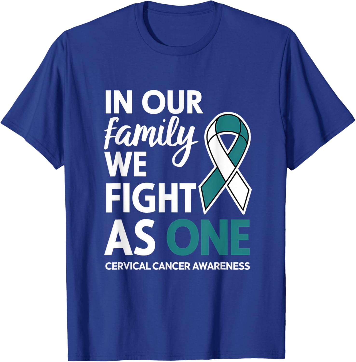 Cervical Cancer Awareness Teal Ribbon Family T-Shirt for Hope and Unity - 14