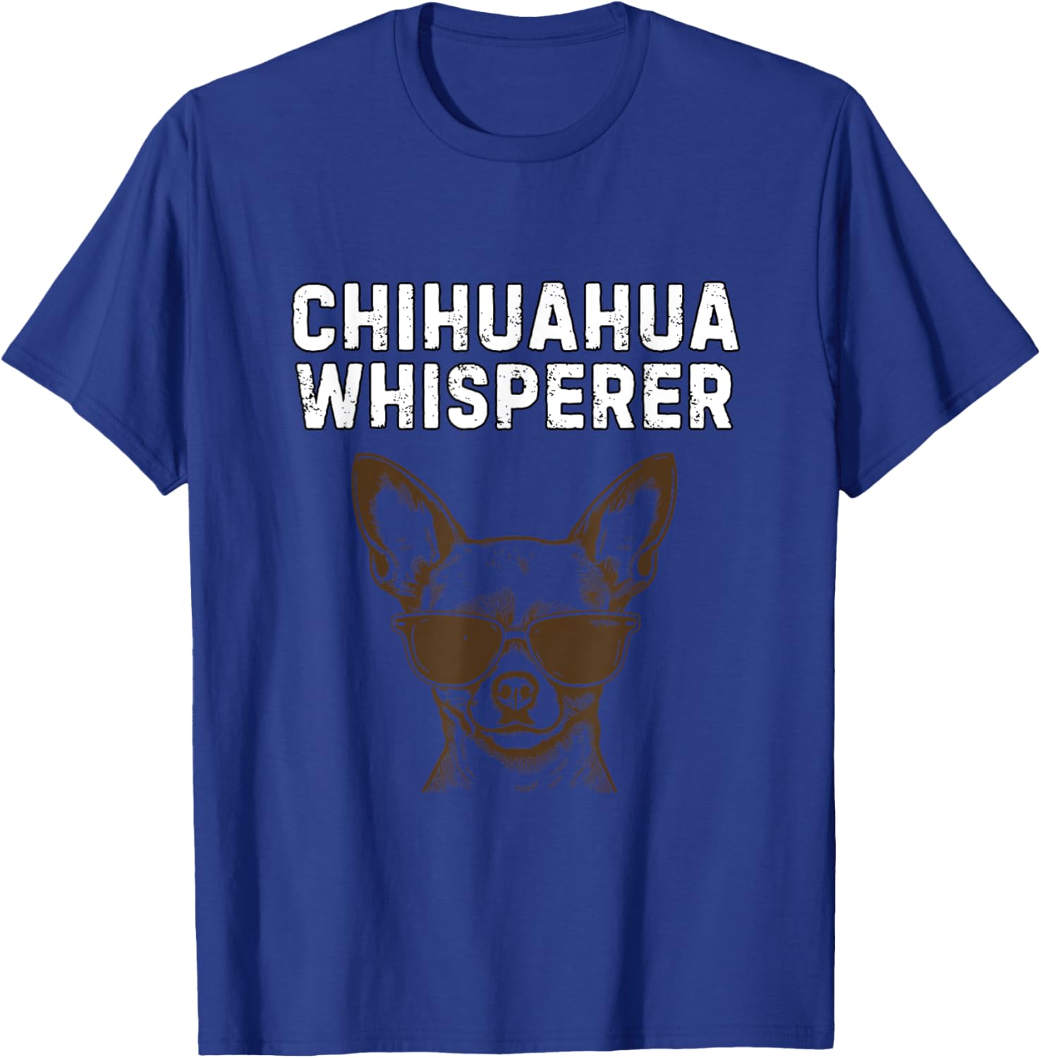 Funny Chihuahua Whisperer T-Shirt for Dog Lovers and Pet Owners - 28