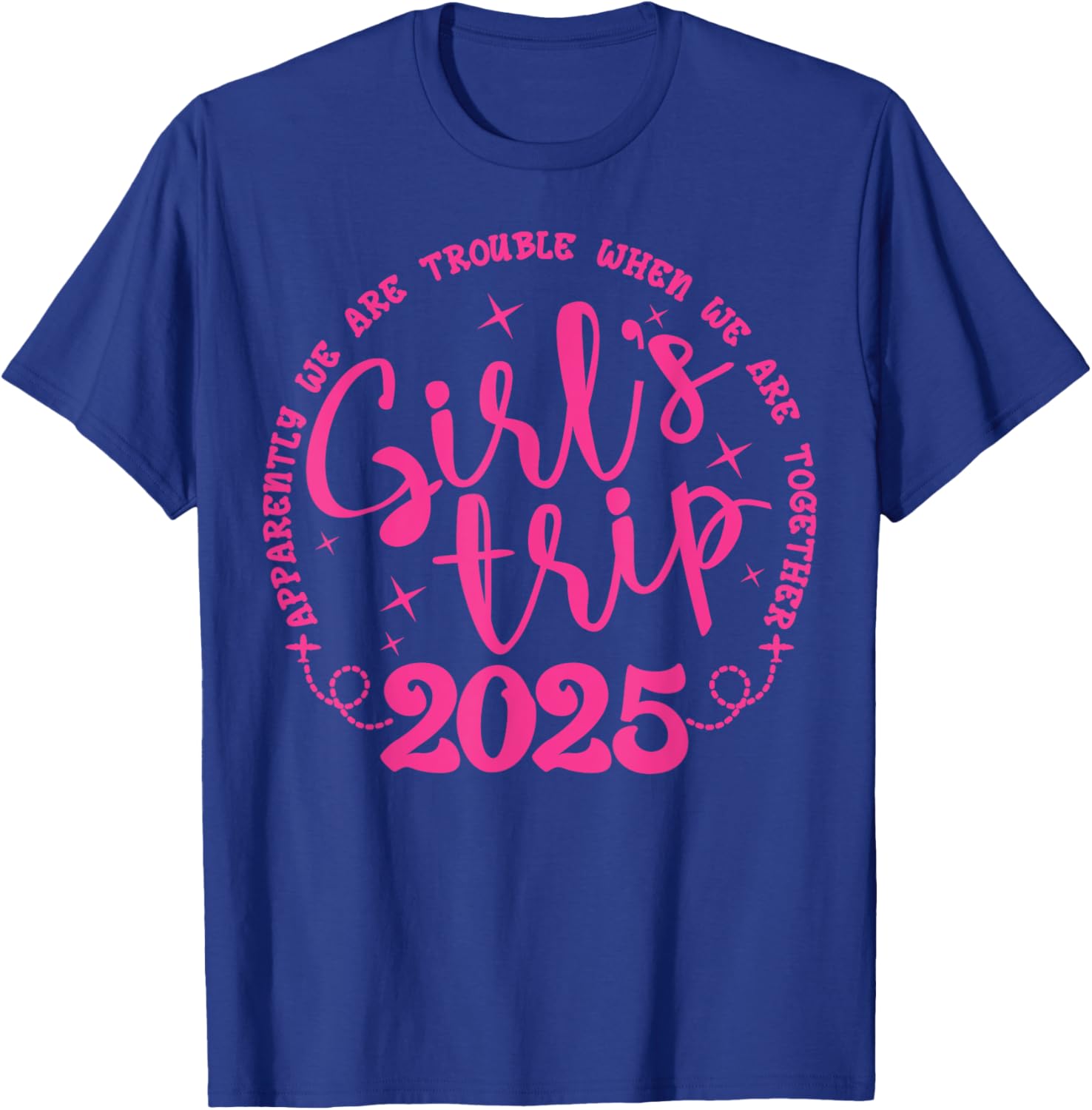 Funny Girls Trip T-Shirt for Women's Weekend Vacation 2025 - 3
