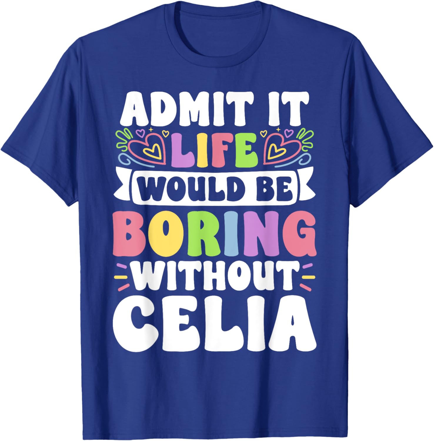 Celia Personalized Funny Family T-Shirt for Unique Style and Comfort - 8